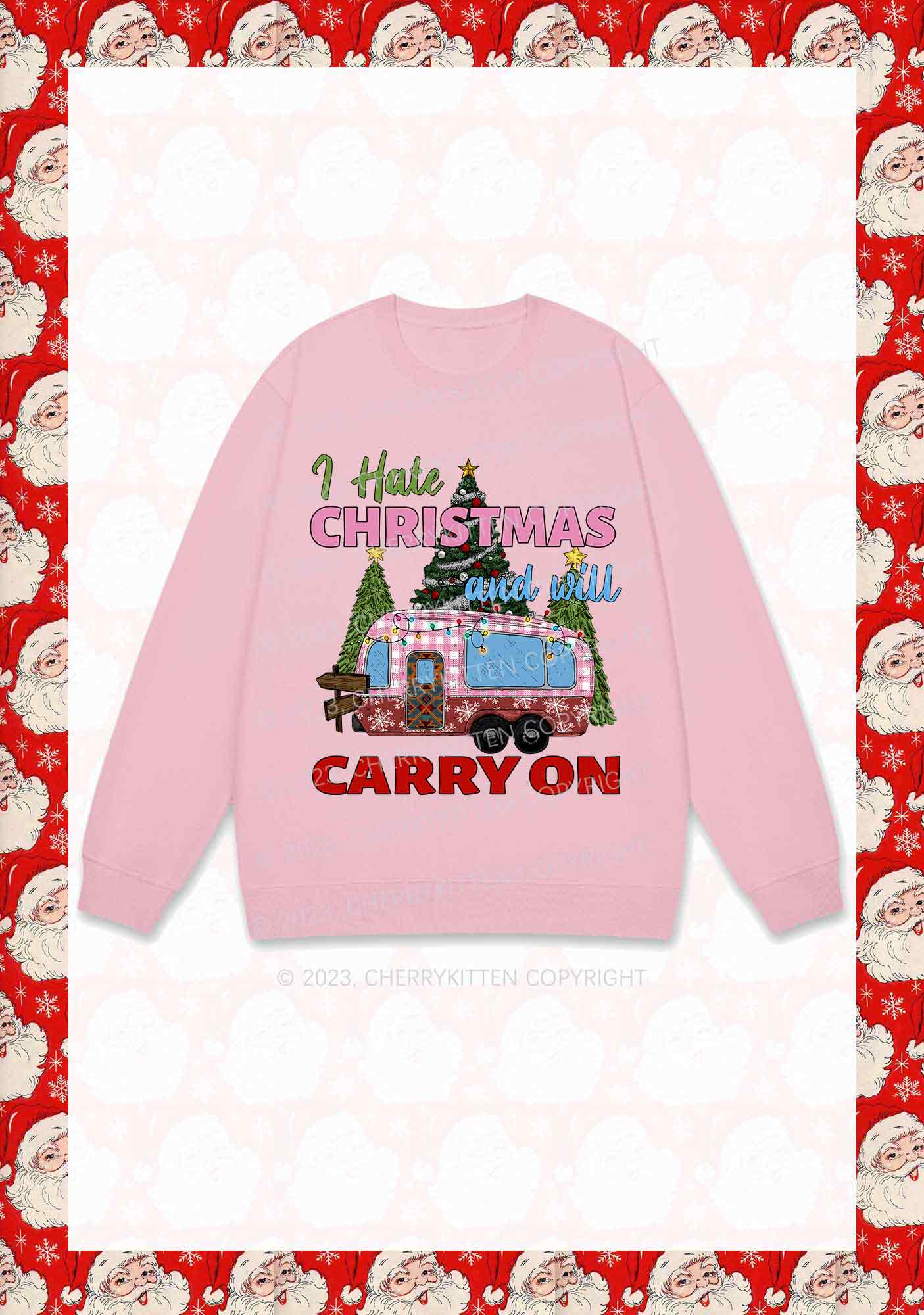 I Hate Christmas And Will Carry On Y2K Sweatshirt Cherrykitten