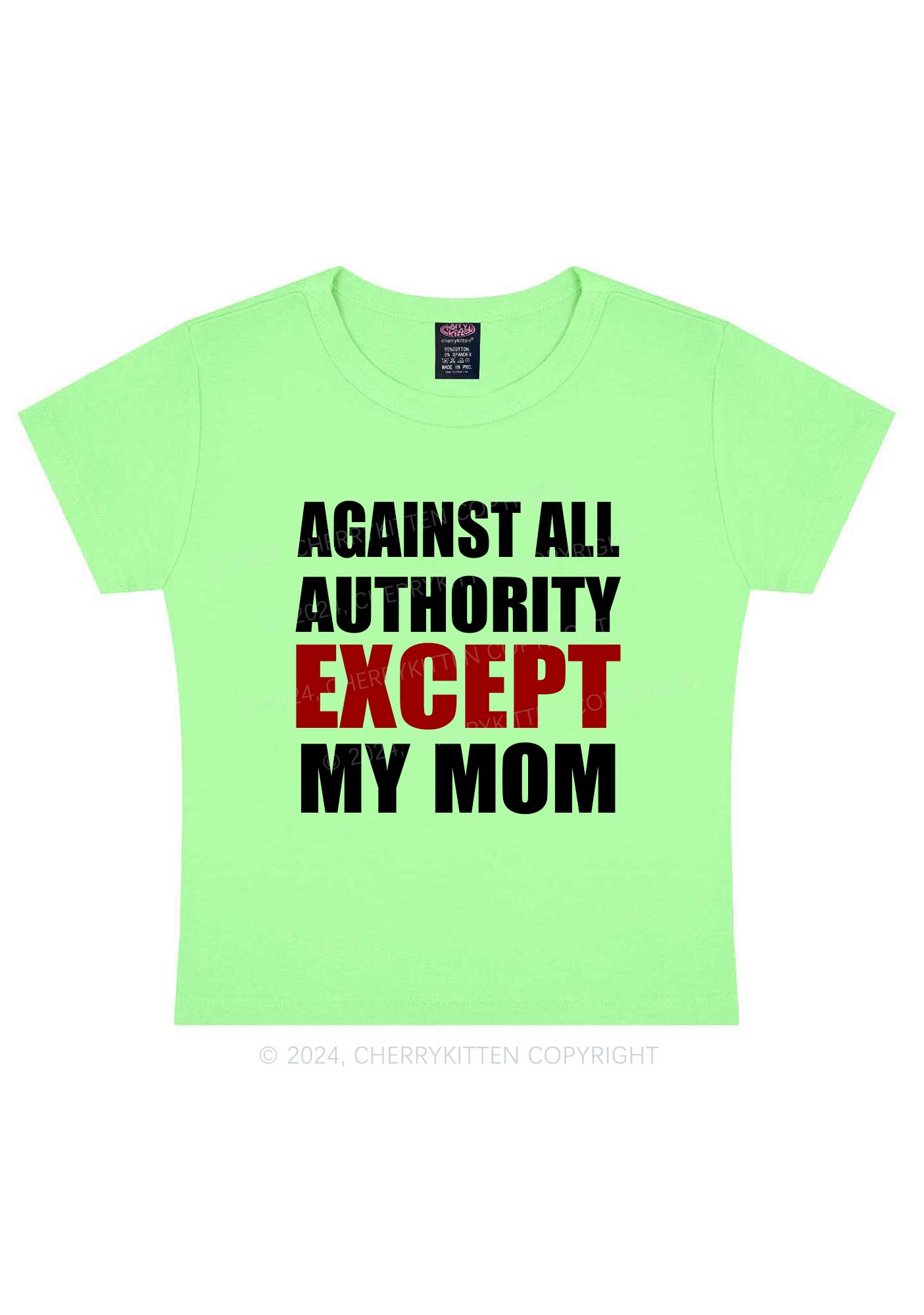 Against Authority Except Mom Y2K Baby Tee Cherrykitten
