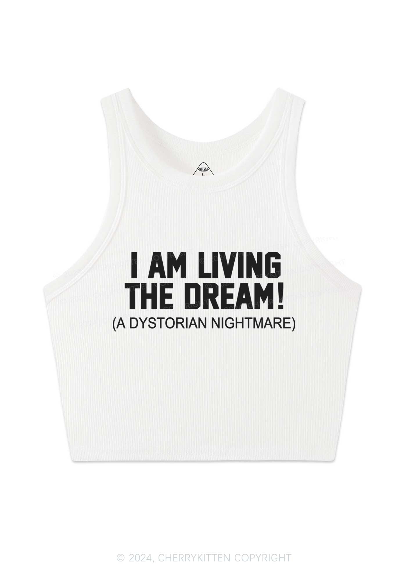 I Am Living The Dream Y2K Crop Tank Top Cherrykitten