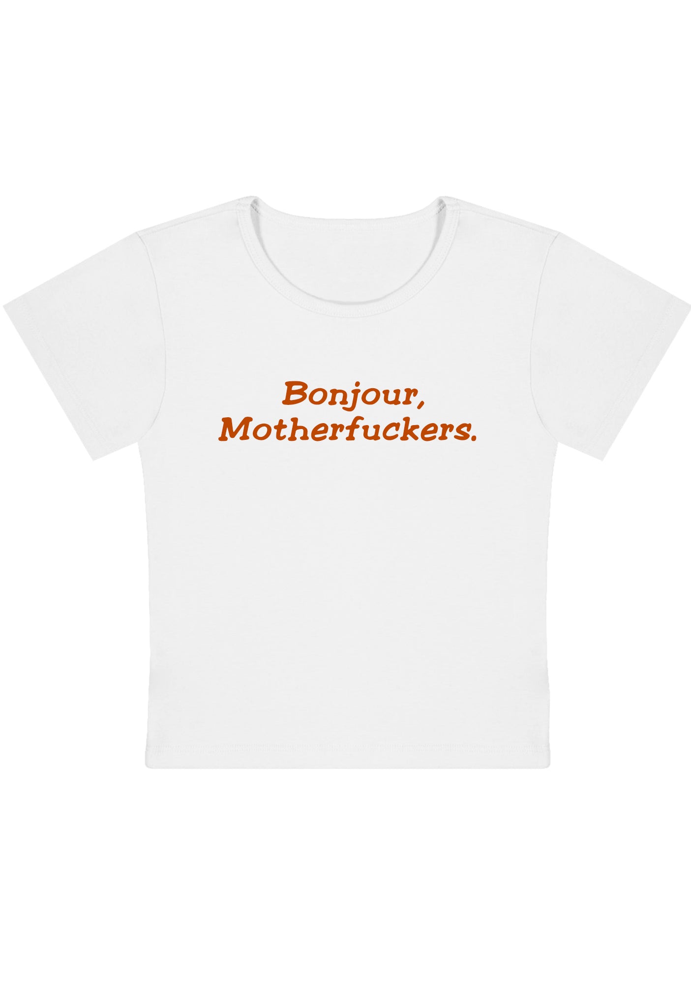 Bonjour Motherfuxkers Y2K Baby Tee