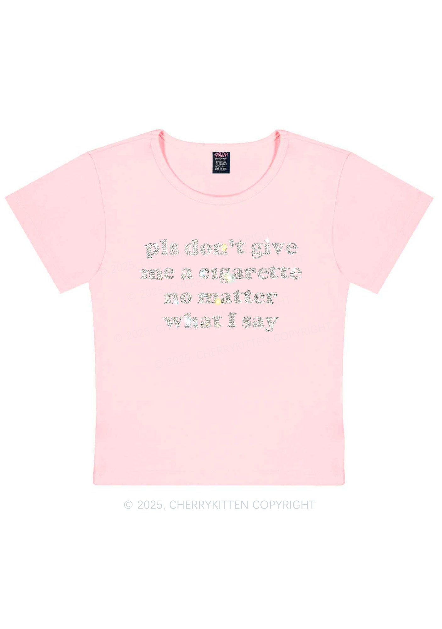 Rhinestone Dont Give Me Cigarette Y2K Baby Tee Cherrykitten