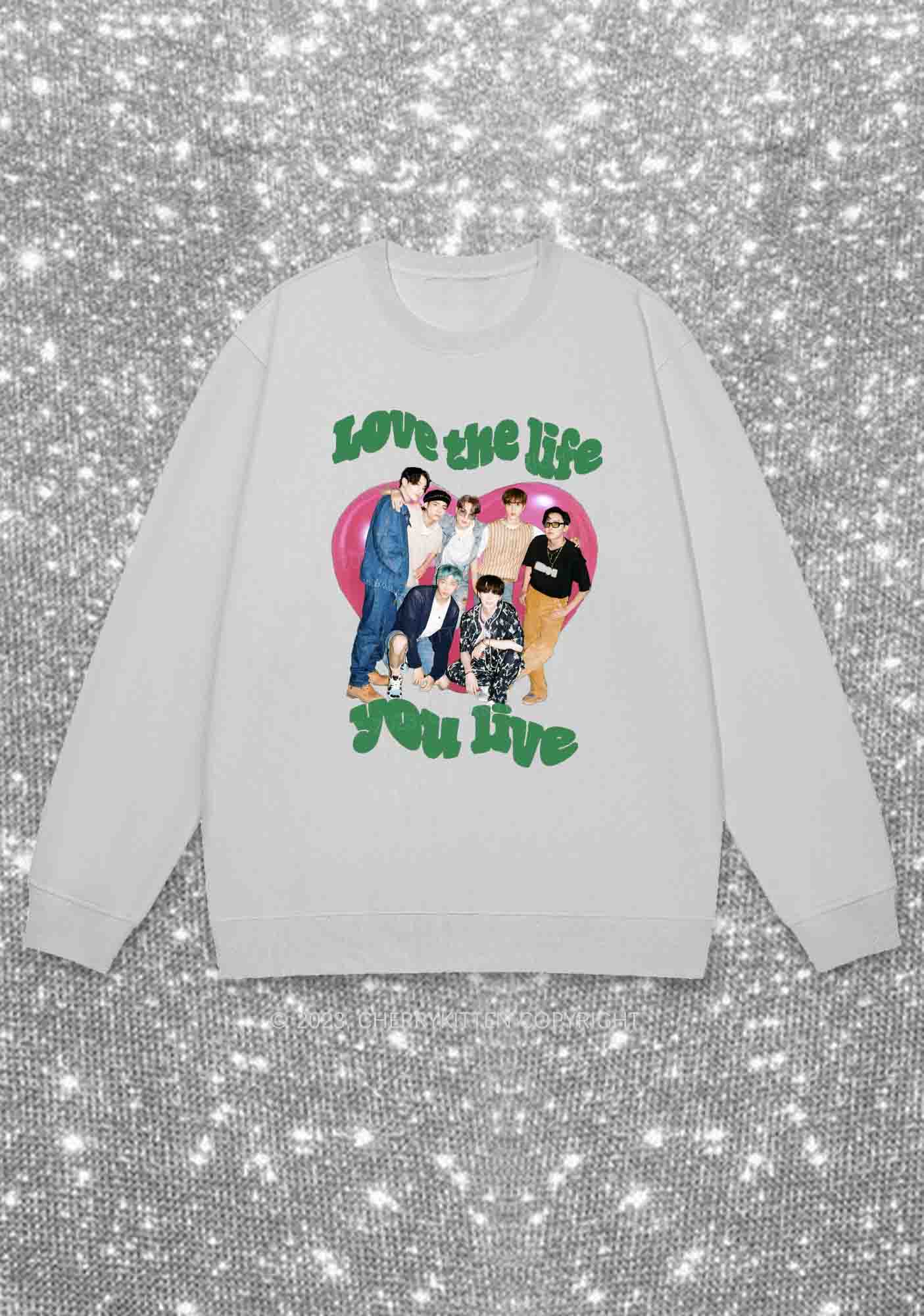 Love The Life You Live Kpop Y2K Sweatshirt Cherrykitten