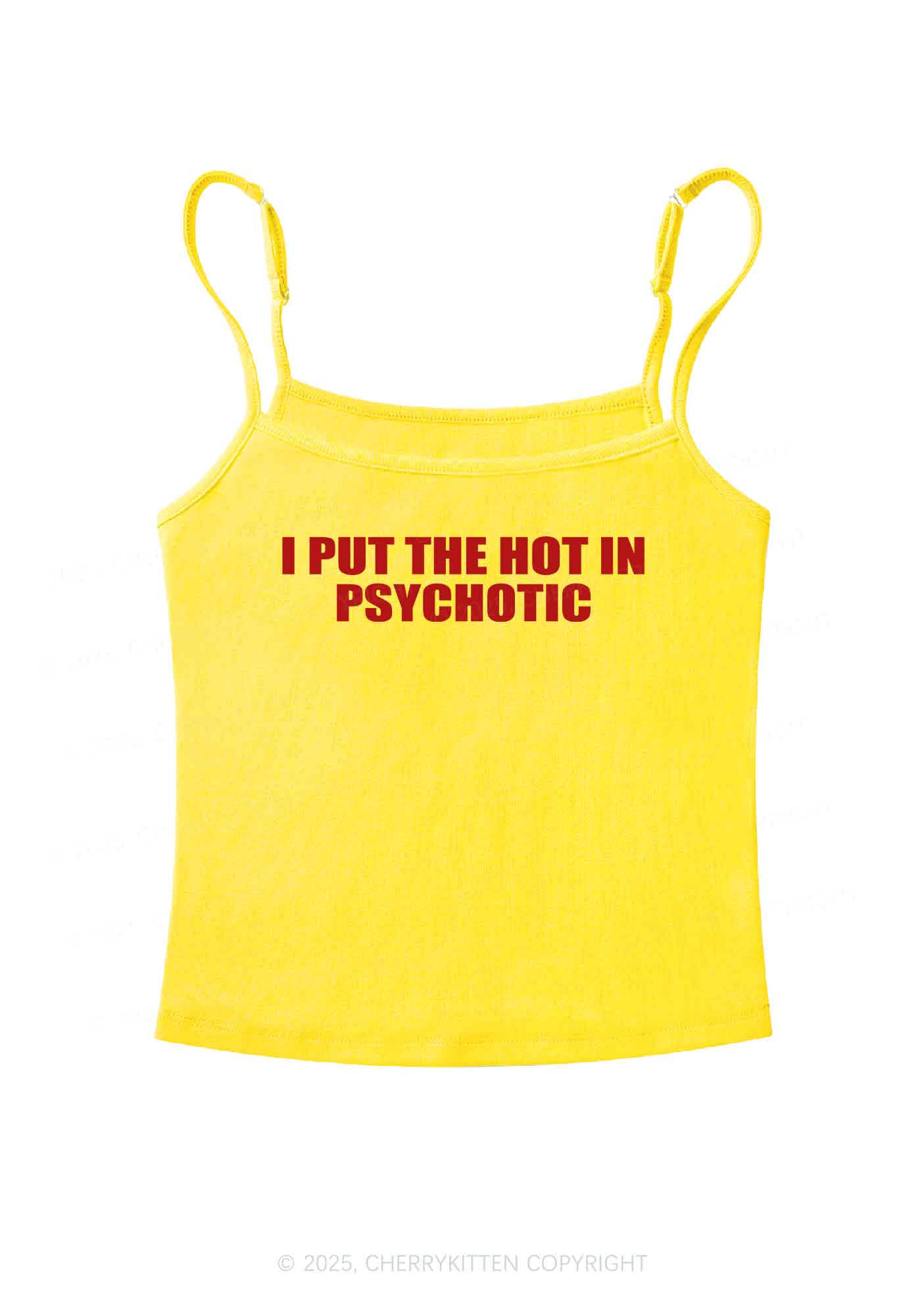 I Put The Hot In Psychotic Y2K Spaghetti Strap Cami Cherrykitten