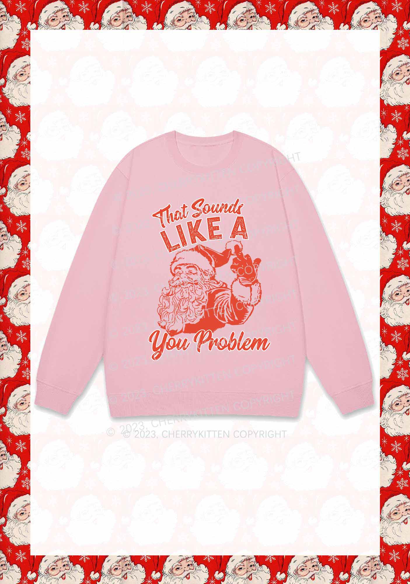 You Problem Christmas Y2K Sweatshirt Cherrykitten