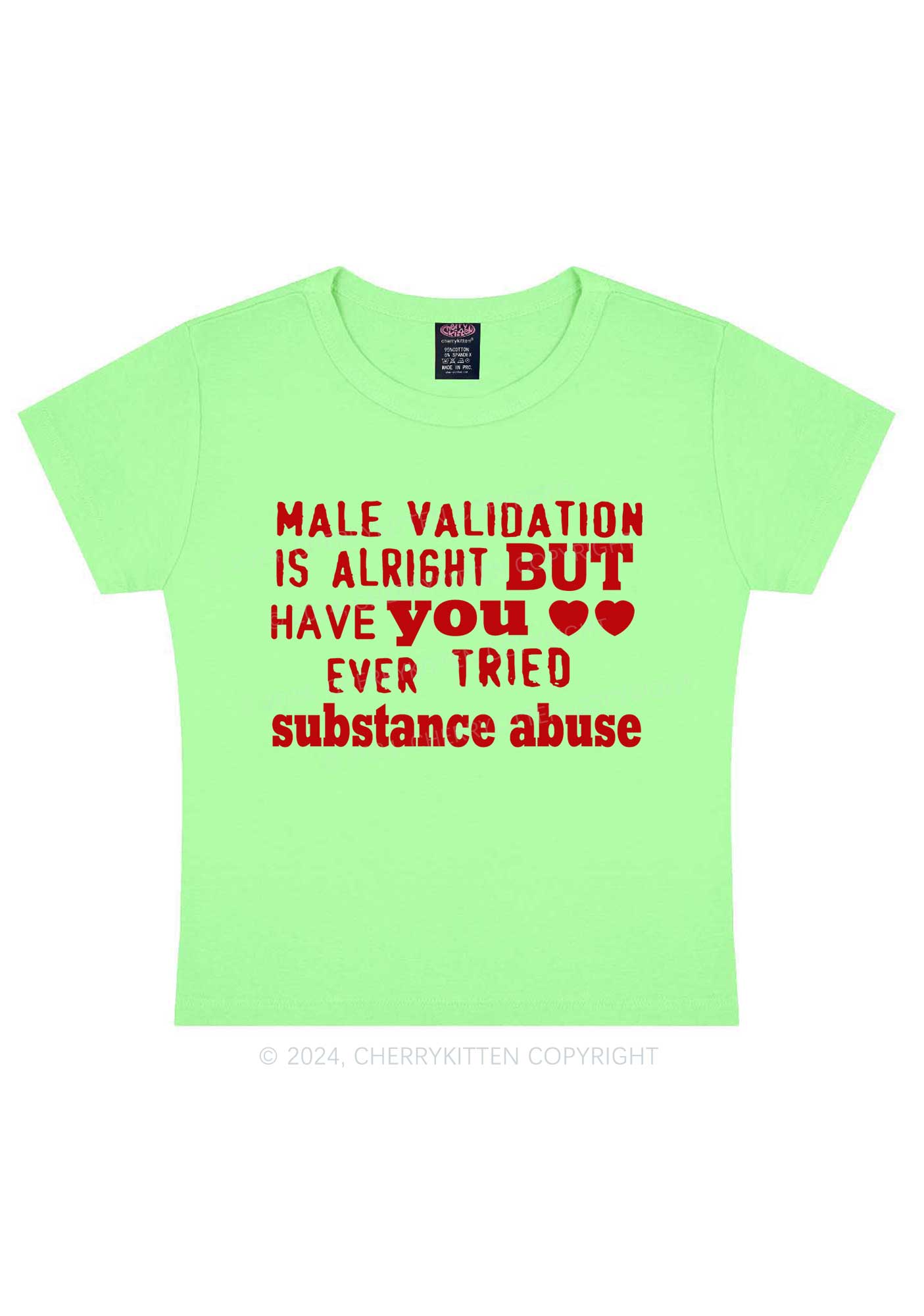 Male Validation Is Alright Y2K Baby Tee Cherrykitten