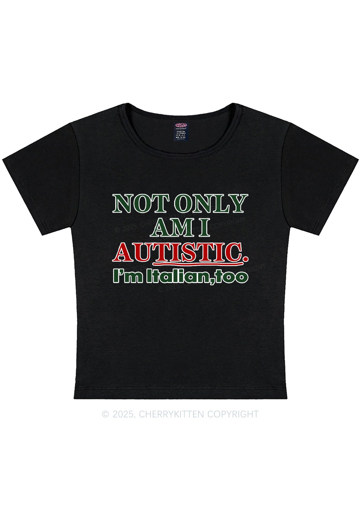 Not Only Autistic Y2K Baby Tee Cherrykitten