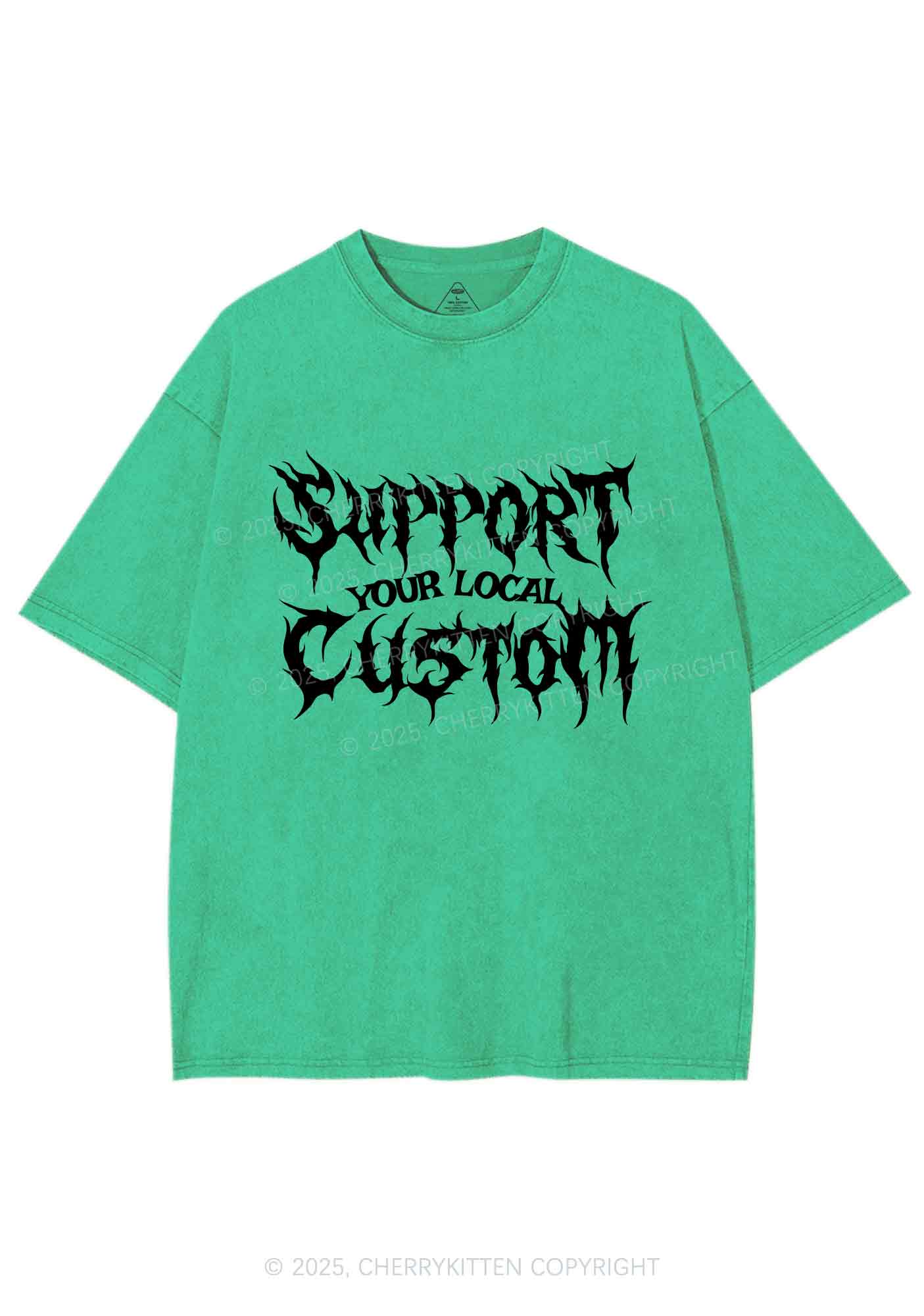 Custom Support Your Local Y2K Shirts Washed Tee Cherrykitten