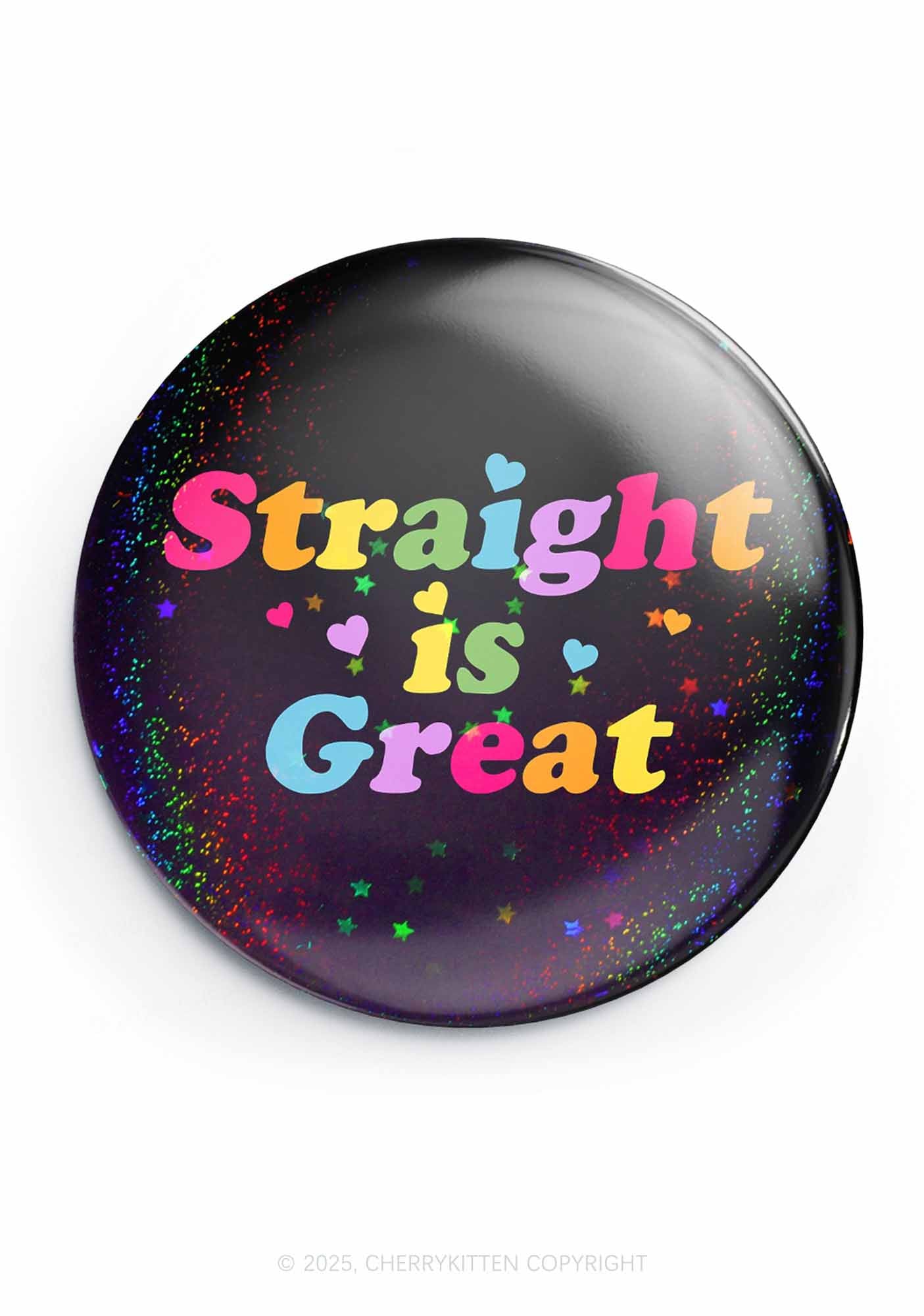 Straight Is Great Pride 1Pc Y2K Pin Badge Cherrykitten