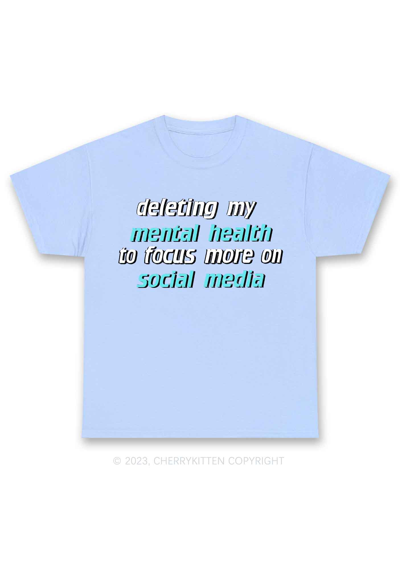 Deleting My Mental Health Y2K Chunky Shirt Cherrykitten