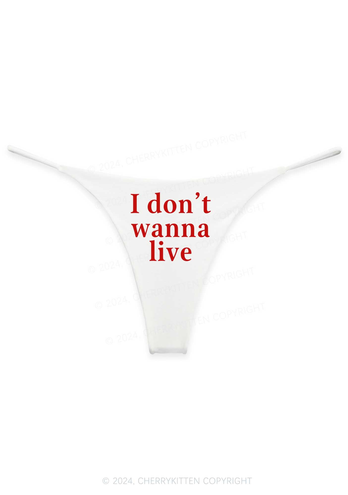 I Don't Wanna Live Y2K Bikini String Thong Cherrykitten