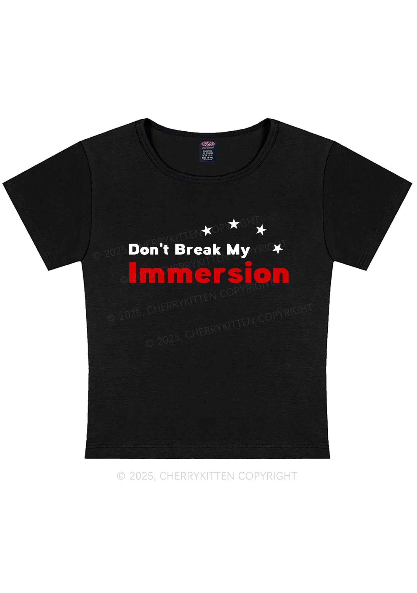 Dont Break My Immersion Y2K Baby Tee Cherrykitten