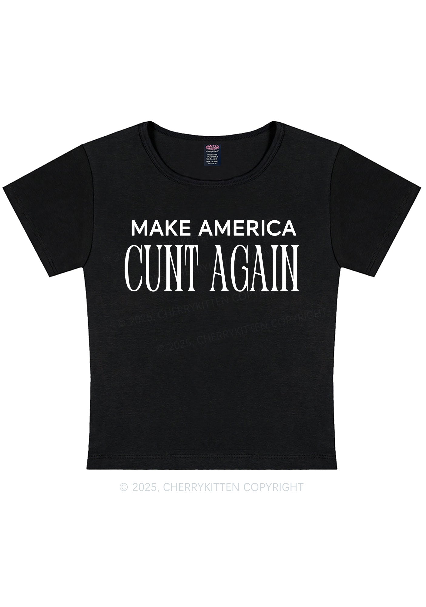 Make America Cxxt Again Y2K Baby Tee Cherrykitten