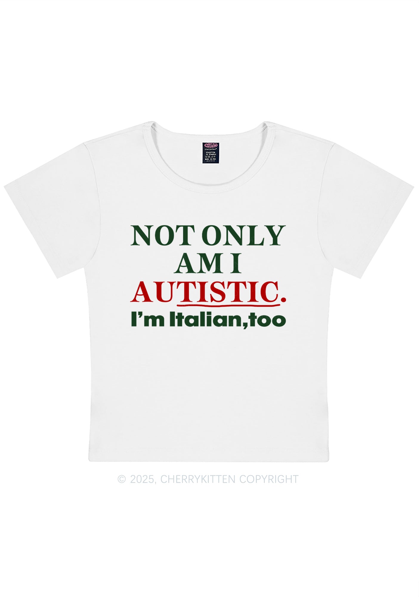Not Only Autistic Y2K Baby Tee Cherrykitten