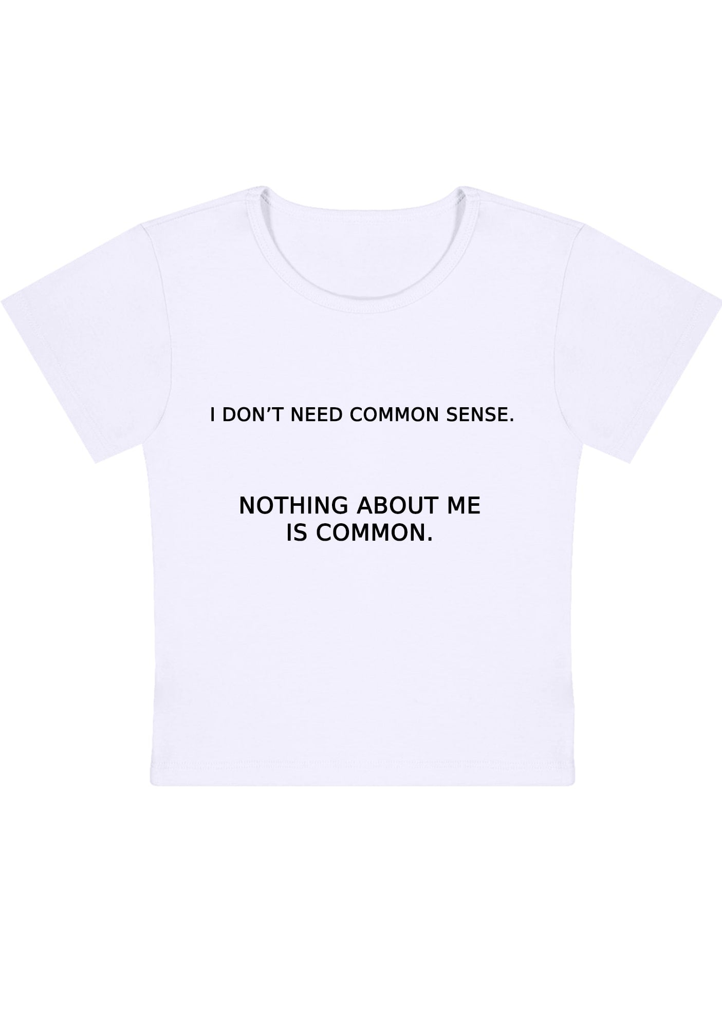 Curvy Nothing About Me Is Common Baby Tee