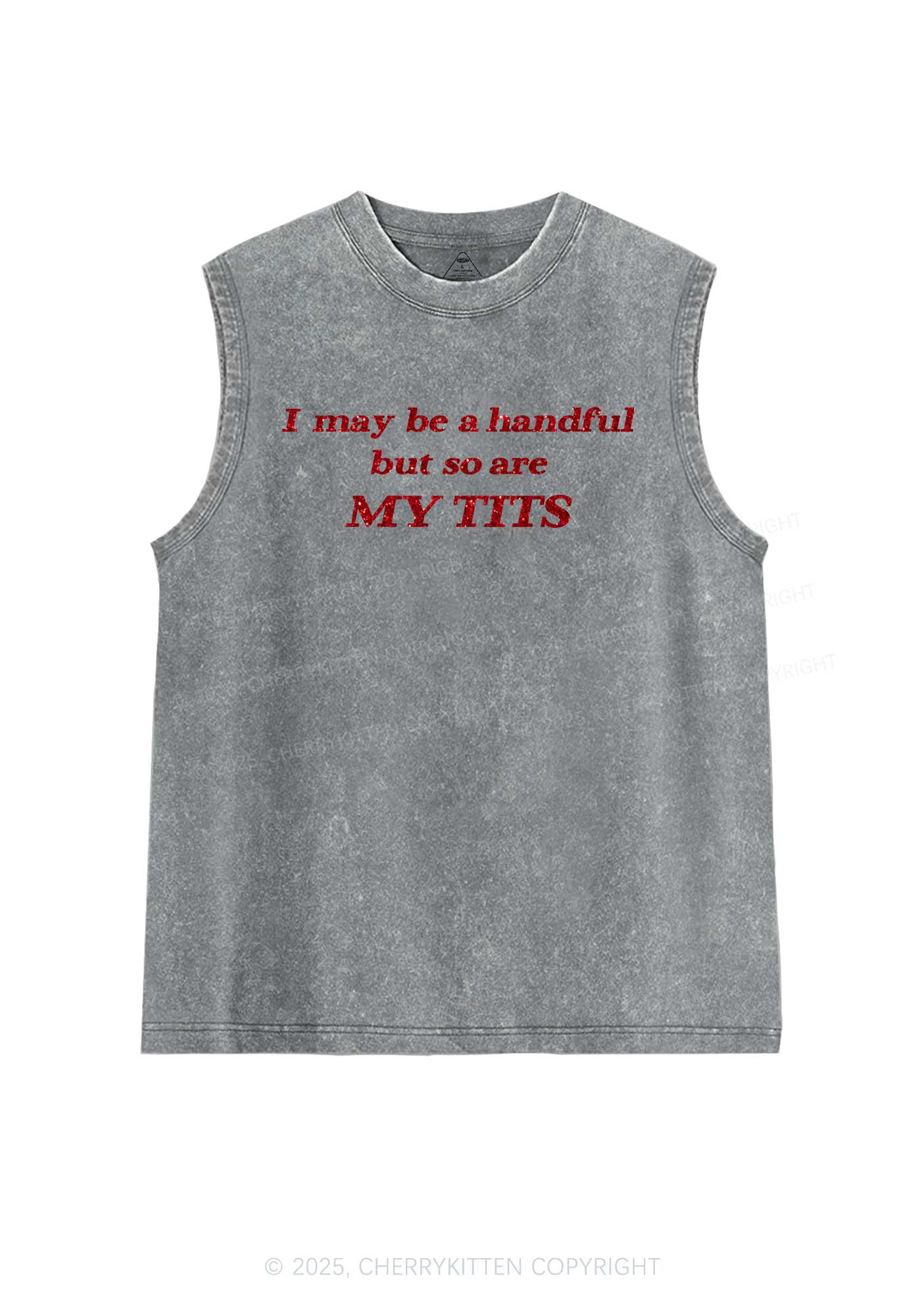 Glitter I May Be A Handful Y2K Washed Muscle Tank Cherrykitten