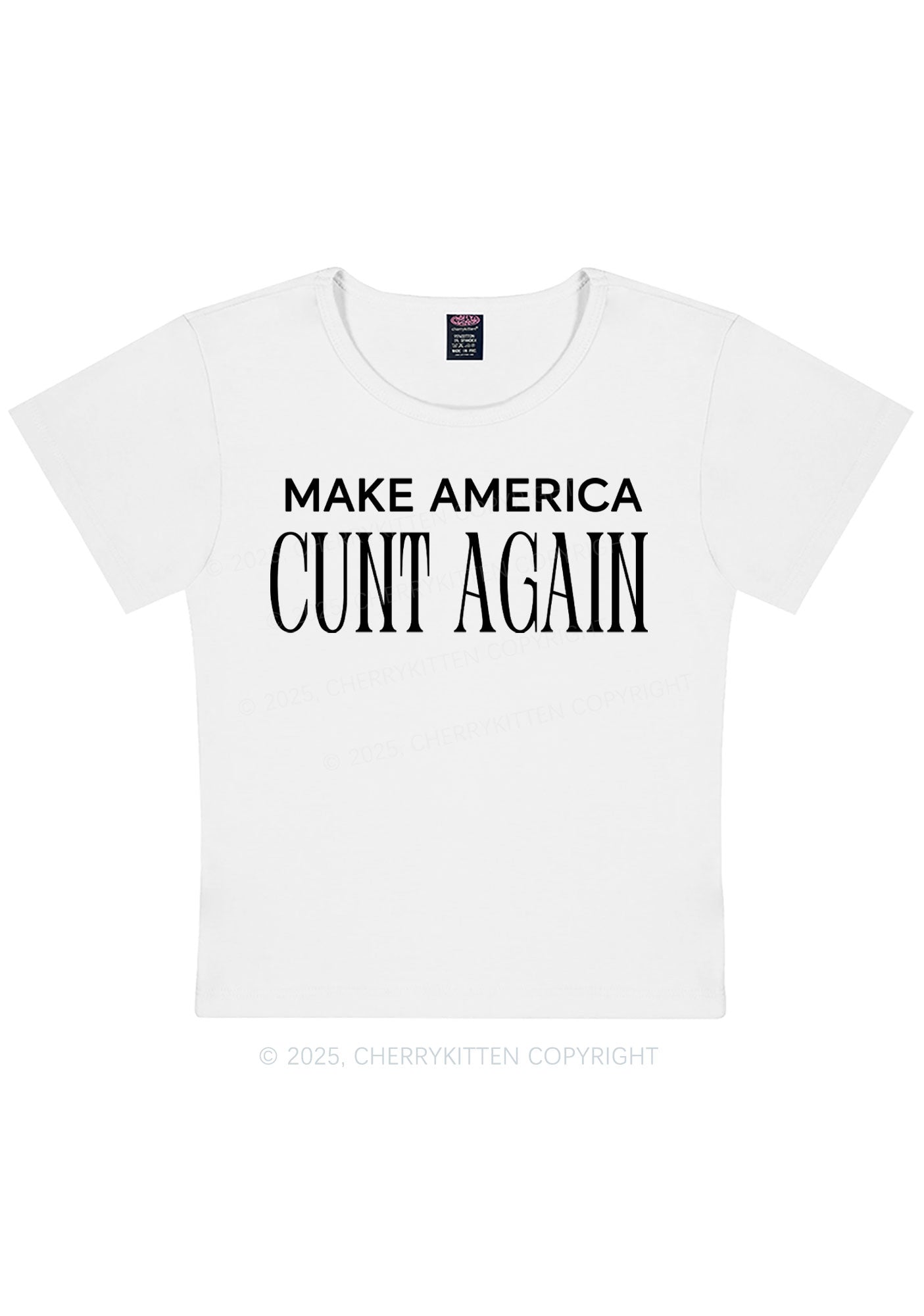 Make America Cxxt Again Y2K Baby Tee Cherrykitten