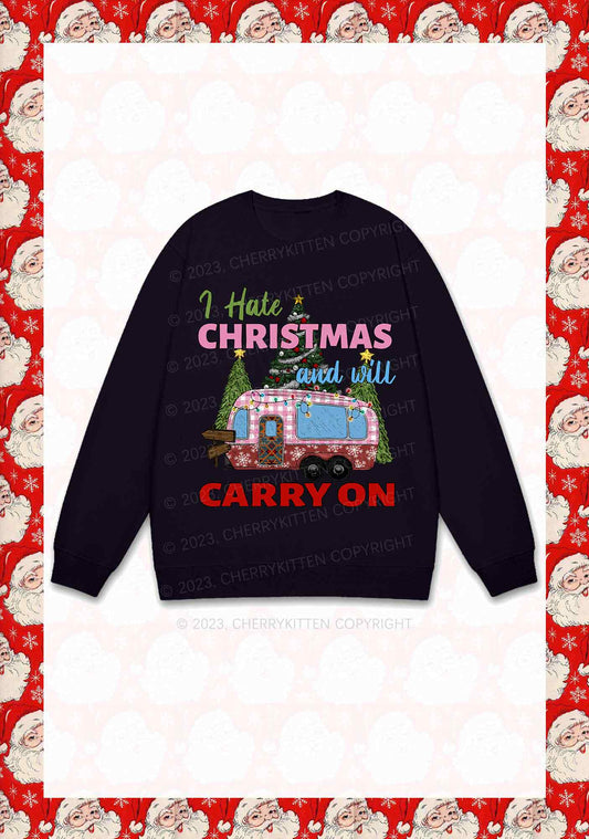 I Hate Christmas And Will Carry On Y2K Sweatshirt Cherrykitten