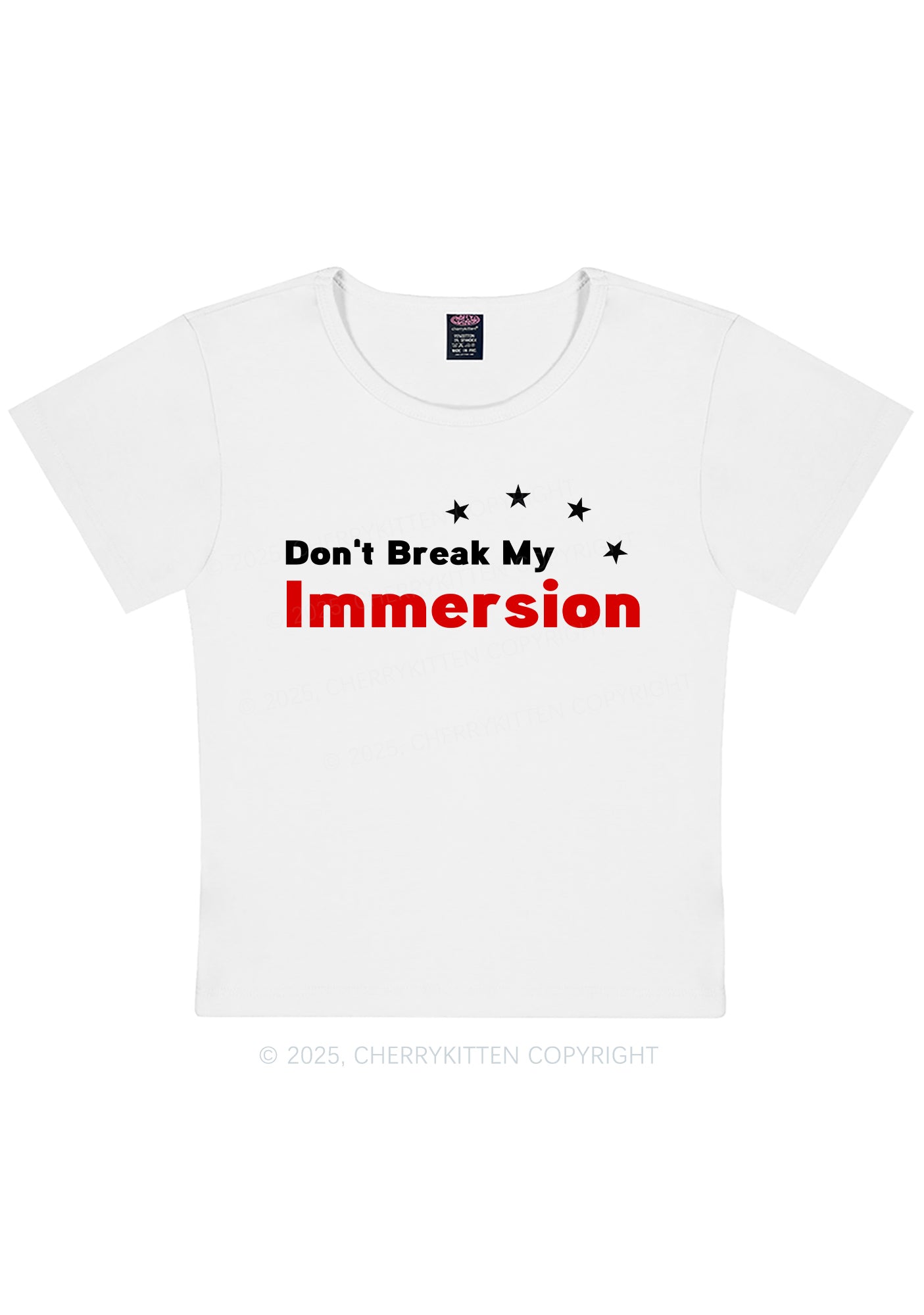 Dont Break My Immersion Y2K Baby Tee Cherrykitten