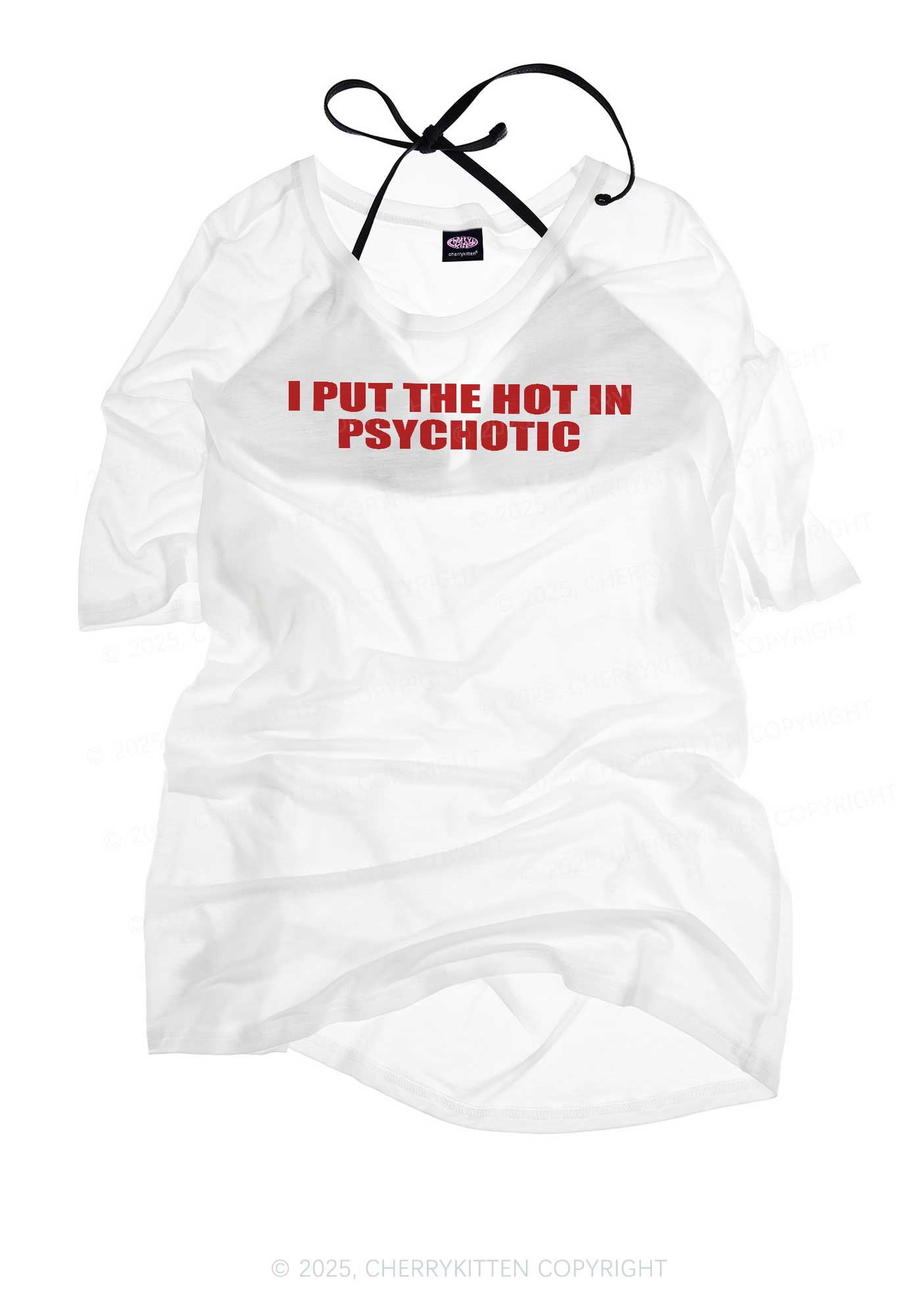 I Put The Hot In Psychotic Y2K Sheer Boyfriend Tee Cherrykitten