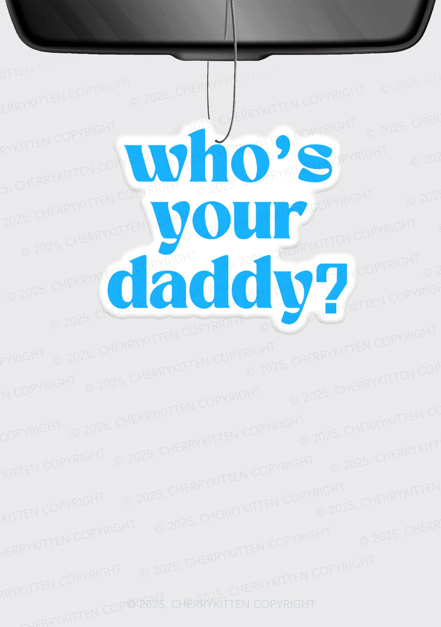 Whos Your Daddy 1Pc Y2K Car Air Freshener Cherrykitten