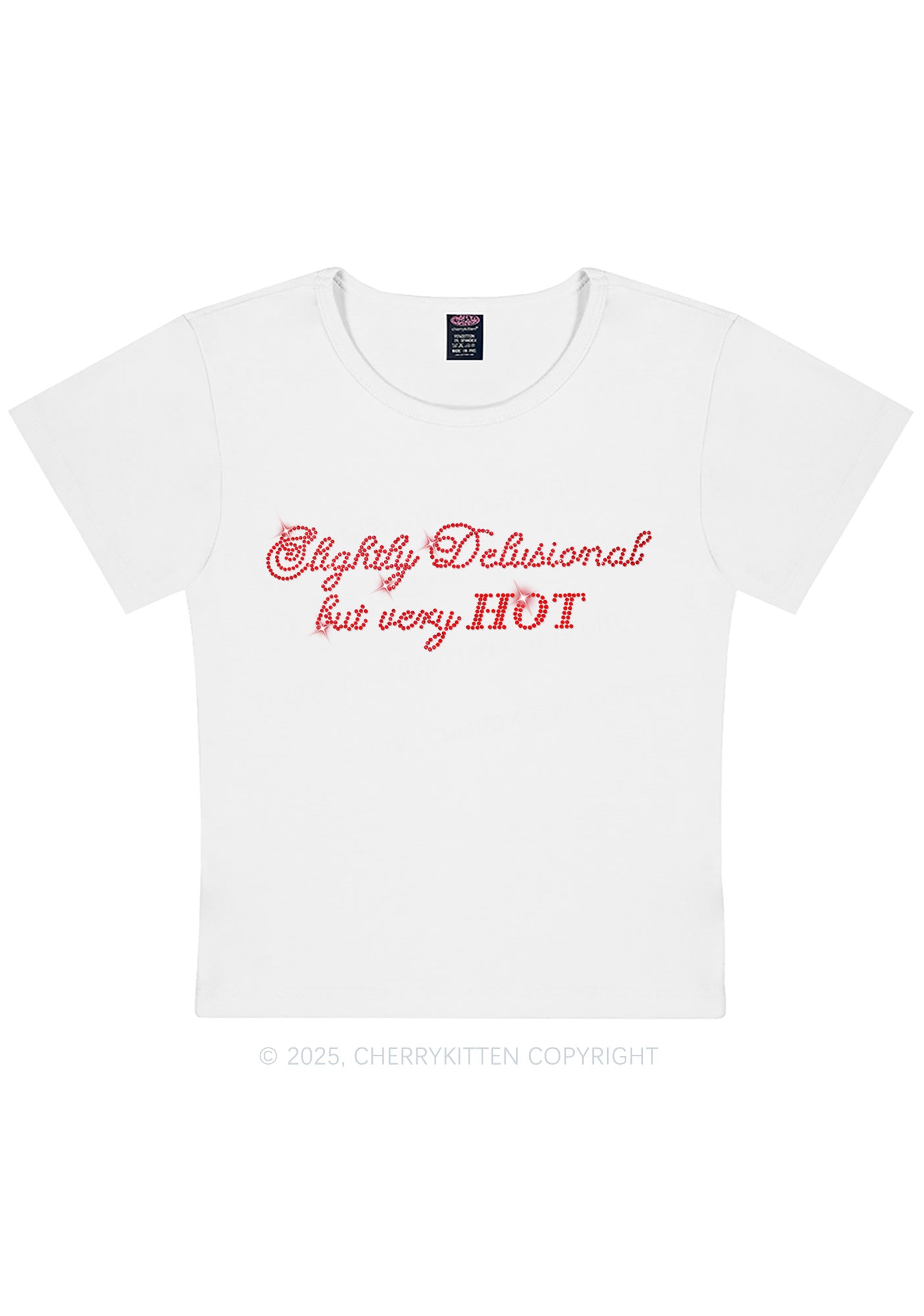 Rhinestone Slightly Delusional But Very Hot Y2K Baby Tee Cherrykitten