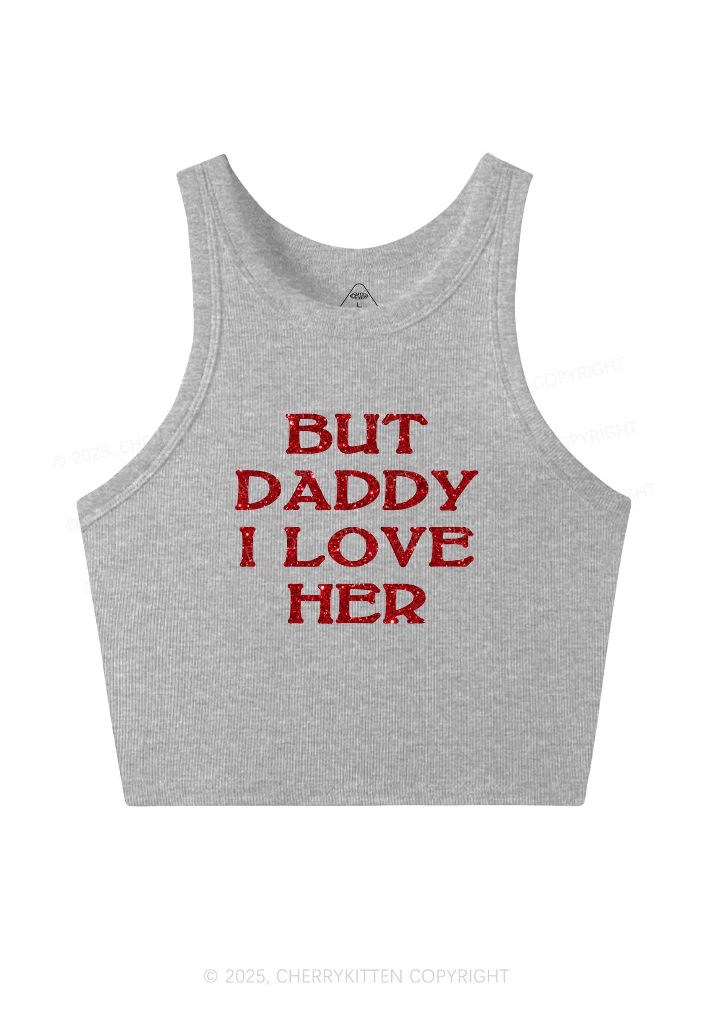 Glitter But Daddy I Love Her Y2K Crop Tank Top Cherrykitten