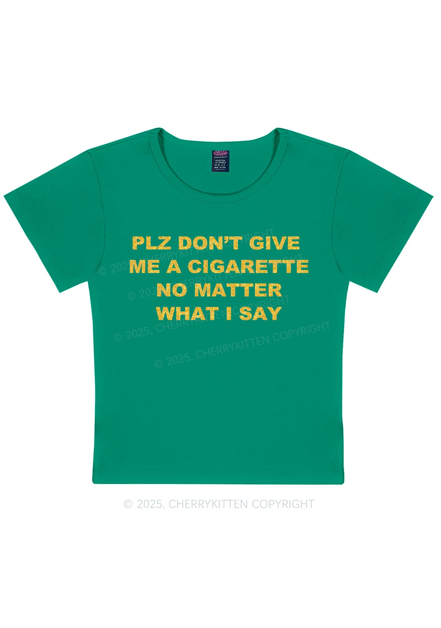 Glitter Dont Give Me Cigarette Y2K Baby Tee Cherrykitten