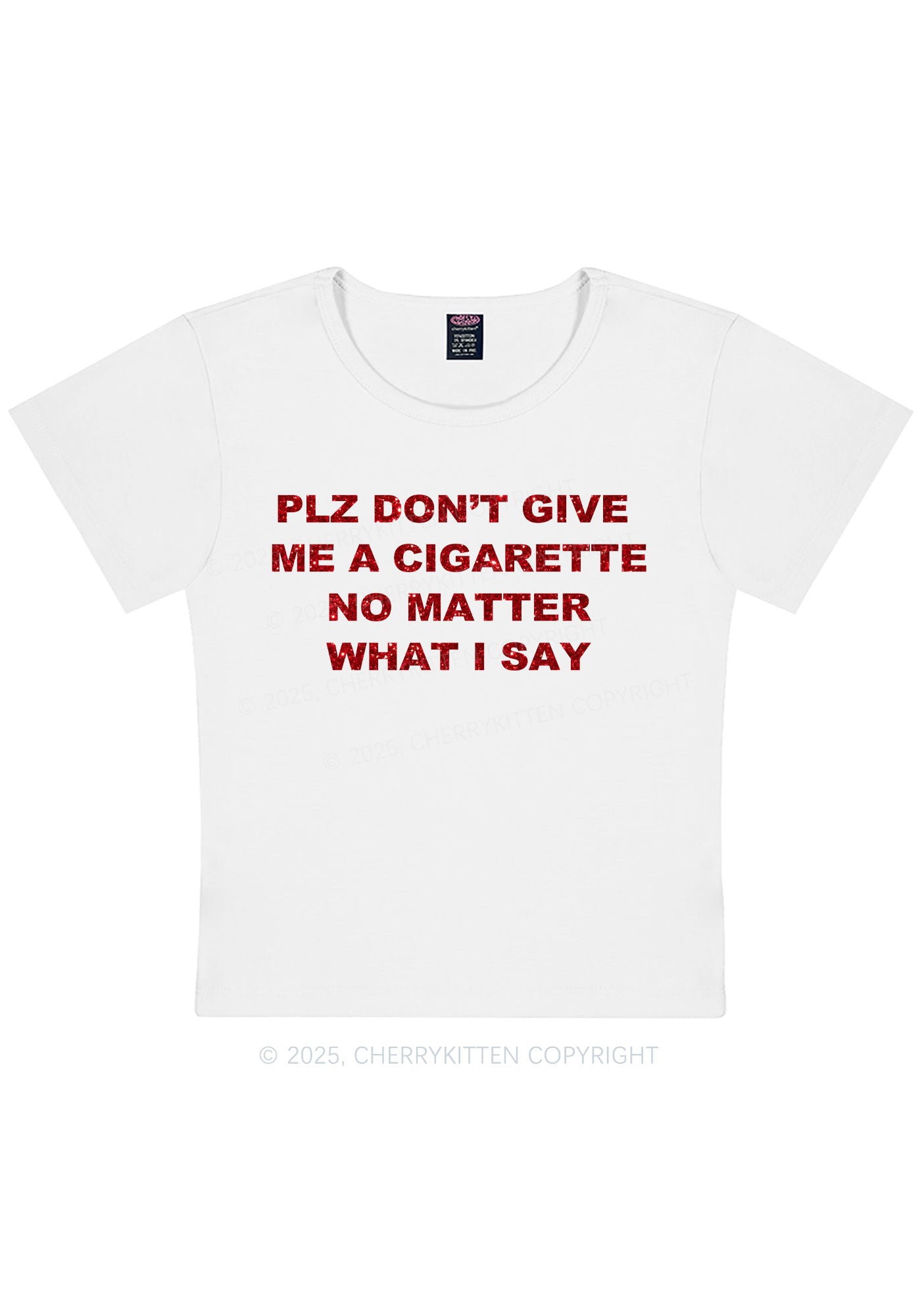 Glitter Dont Give Me Cigarette Y2K Baby Tee Cherrykitten