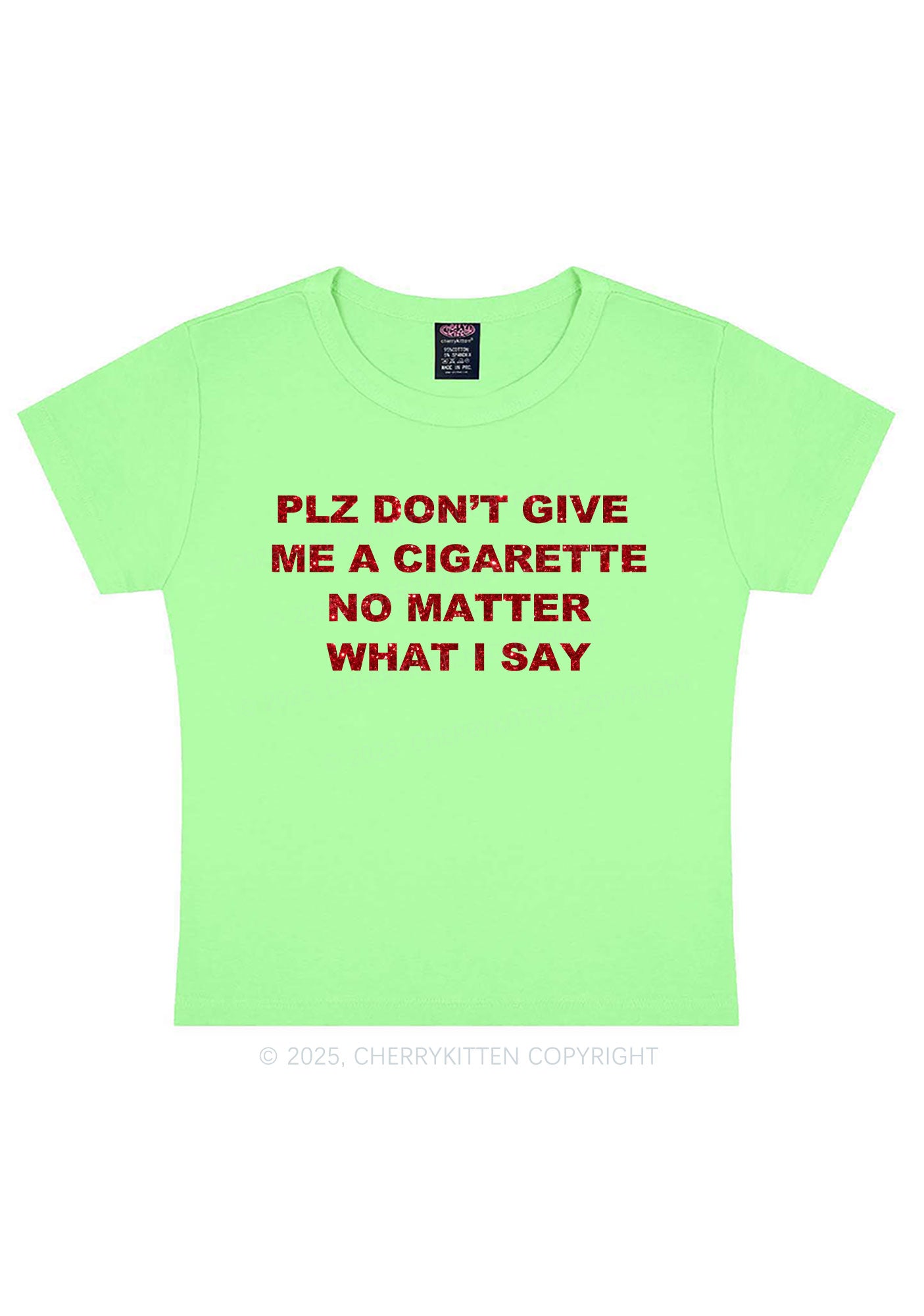 Glitter Dont Give Me Cigarette Y2K Baby Tee Cherrykitten