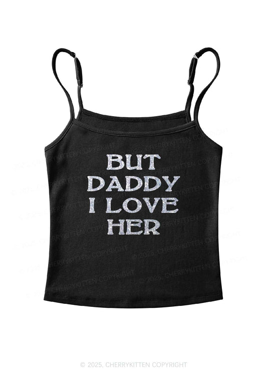 Glitter But Daddy I Love Her Y2K Spaghetti Strap Cami Cherrykitten