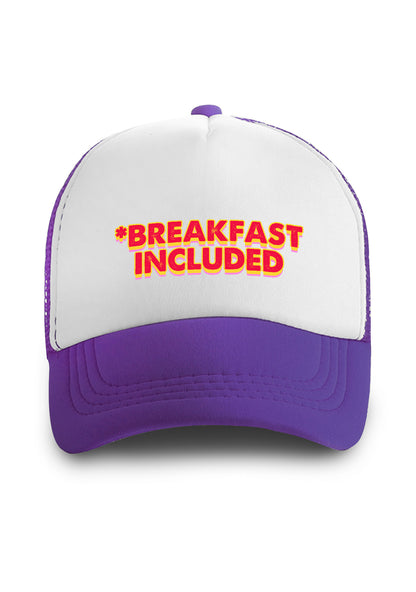 Breakfast Included Trucker Hat