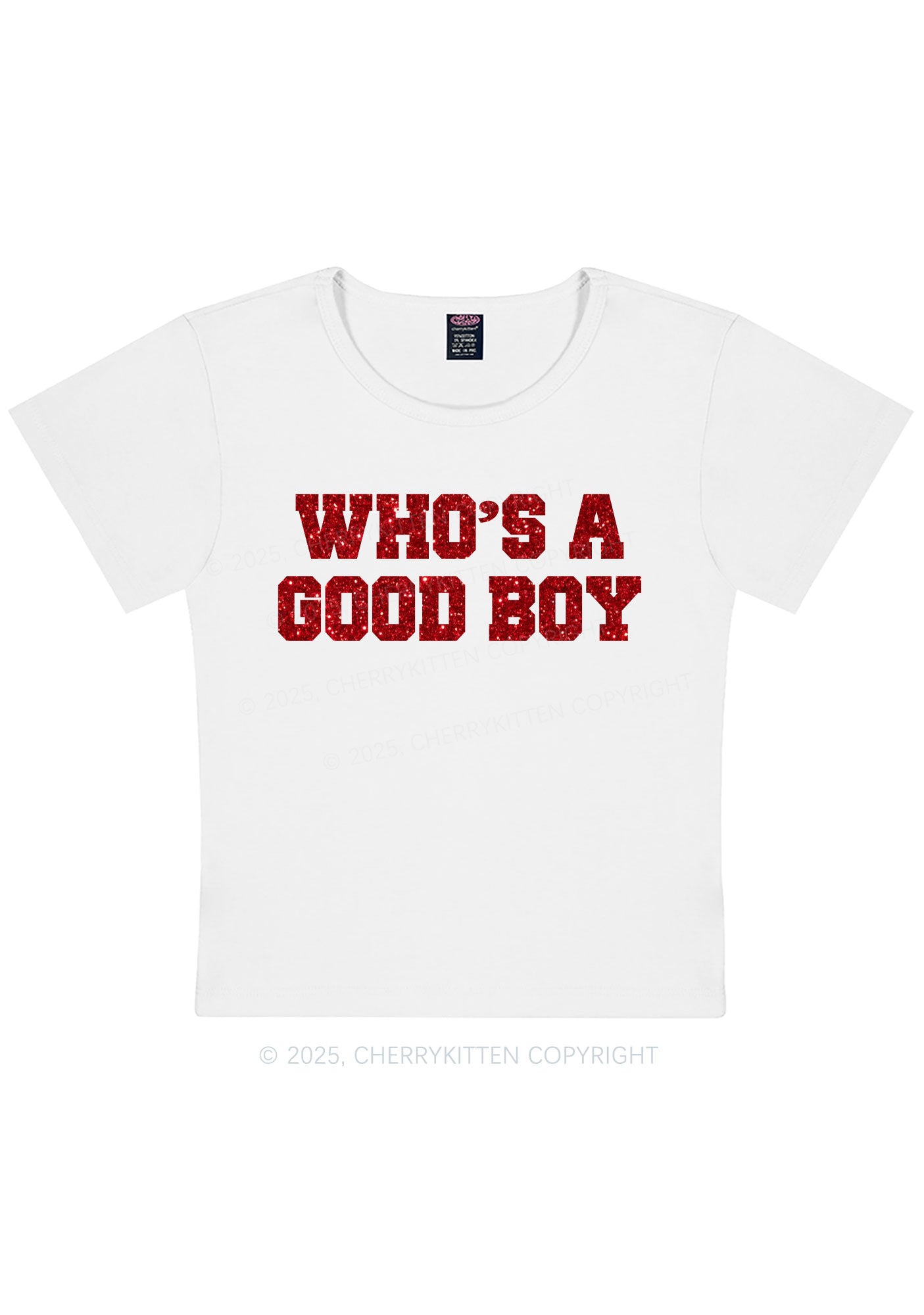 Glitter Whos A Good Boy Y2K Baby Tee Cherrykitten