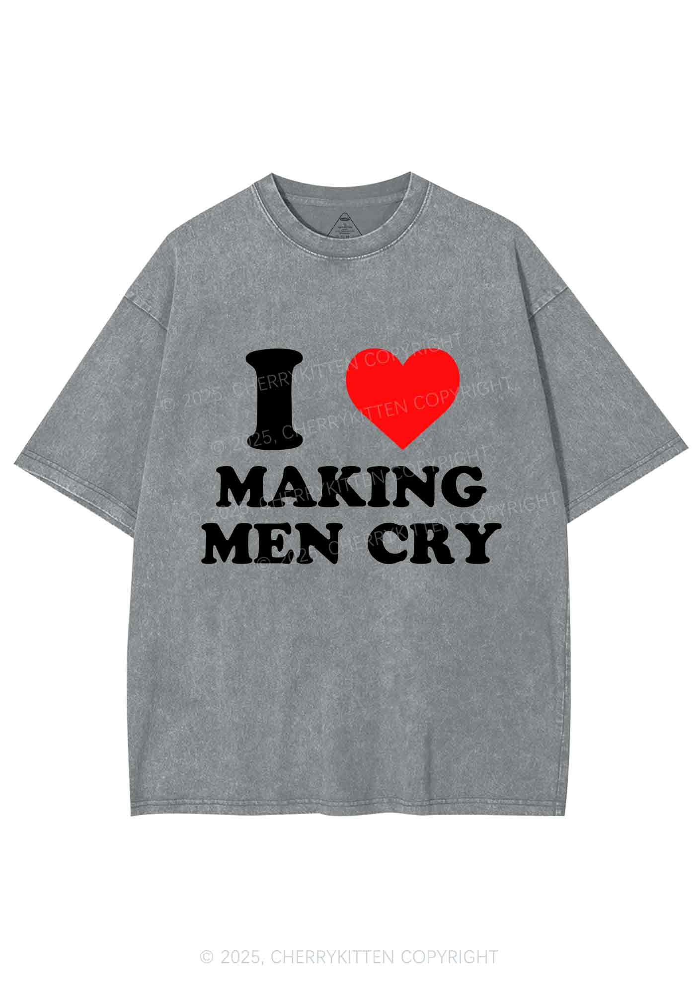 I Love Making Men Cry Y2K Shirts Washed Tee Cherrykitten