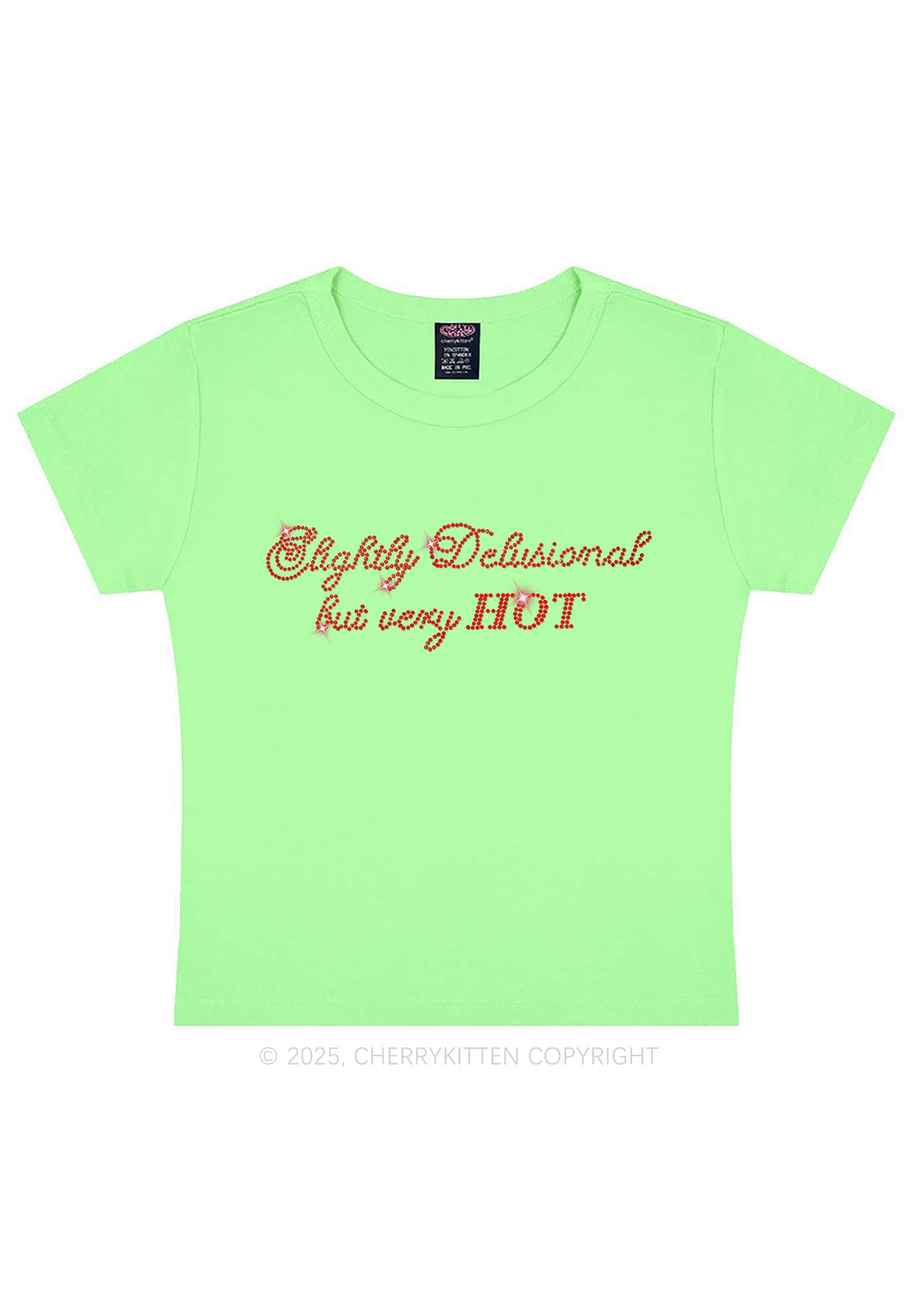 Rhinestone Slightly Delusional But Very Hot Y2K Baby Tee Cherrykitten