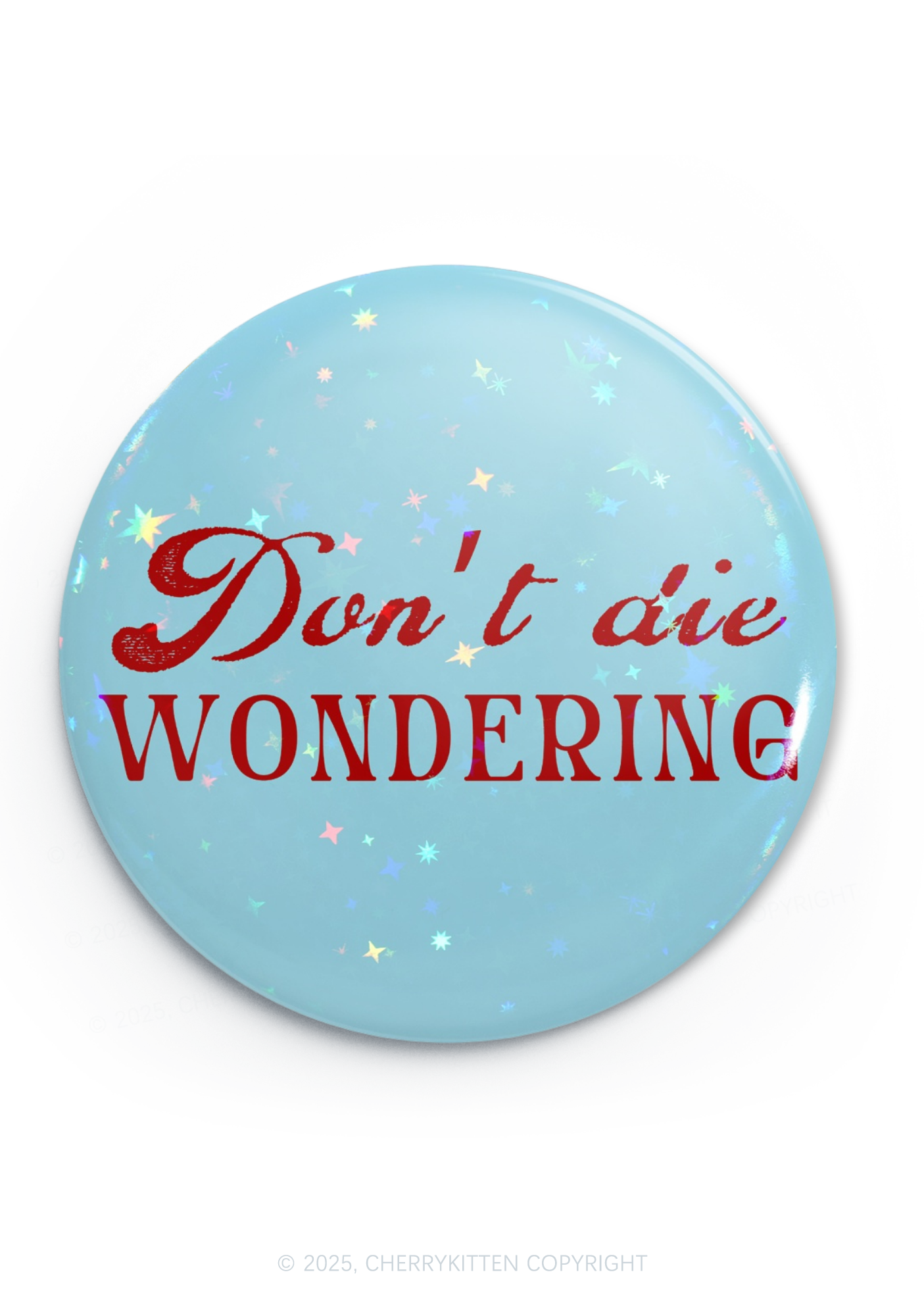 Dont Die Wondering Pride 1Pc Y2K Pin Badge Cherrykitten