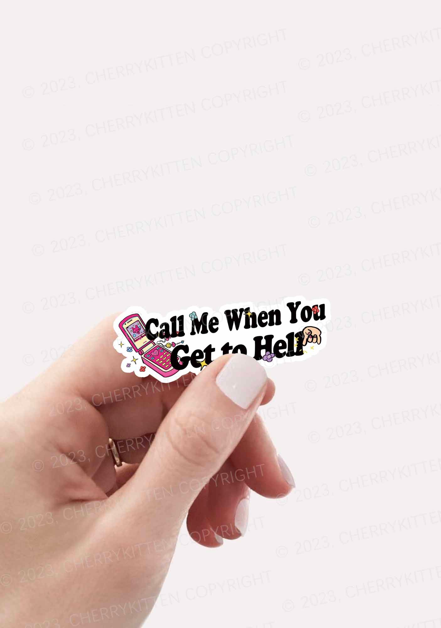 Call Me When You Get To Hell 1Pc Y2K Sticker Cherrykitten