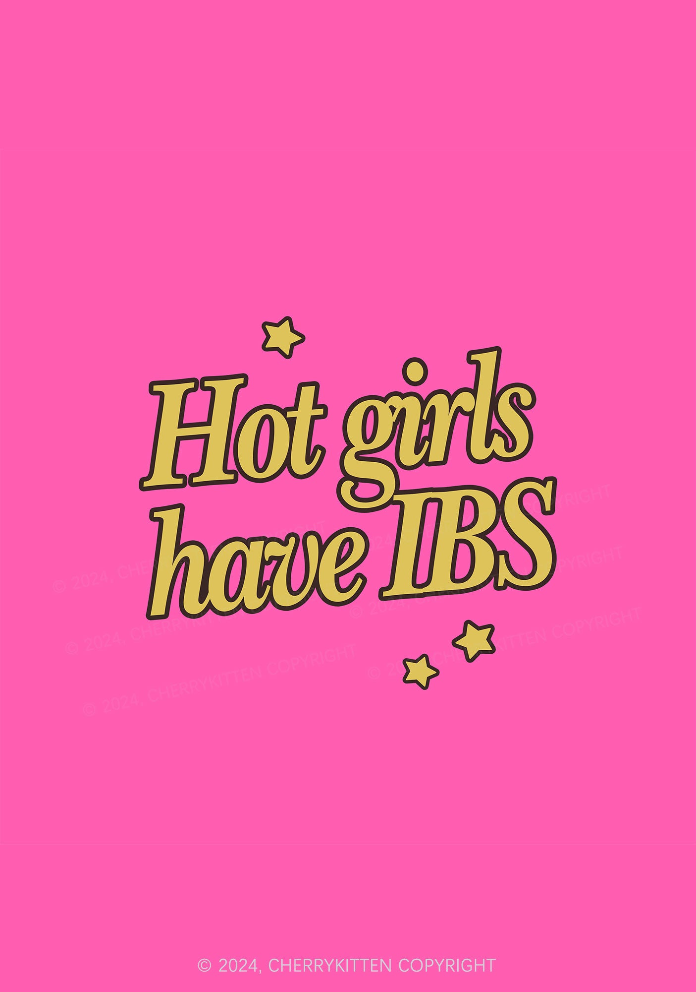Hot Girls Have IBS 1Pc Y2K Pin Badge Cherrykitten