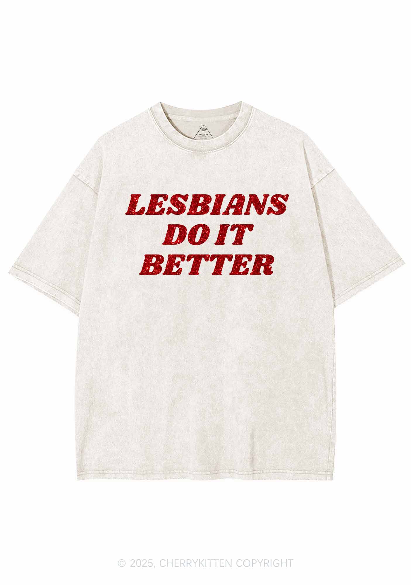 Glitter Lesbians Do It Better Pride Y2K Shirts Washed Tee Cherrykitten