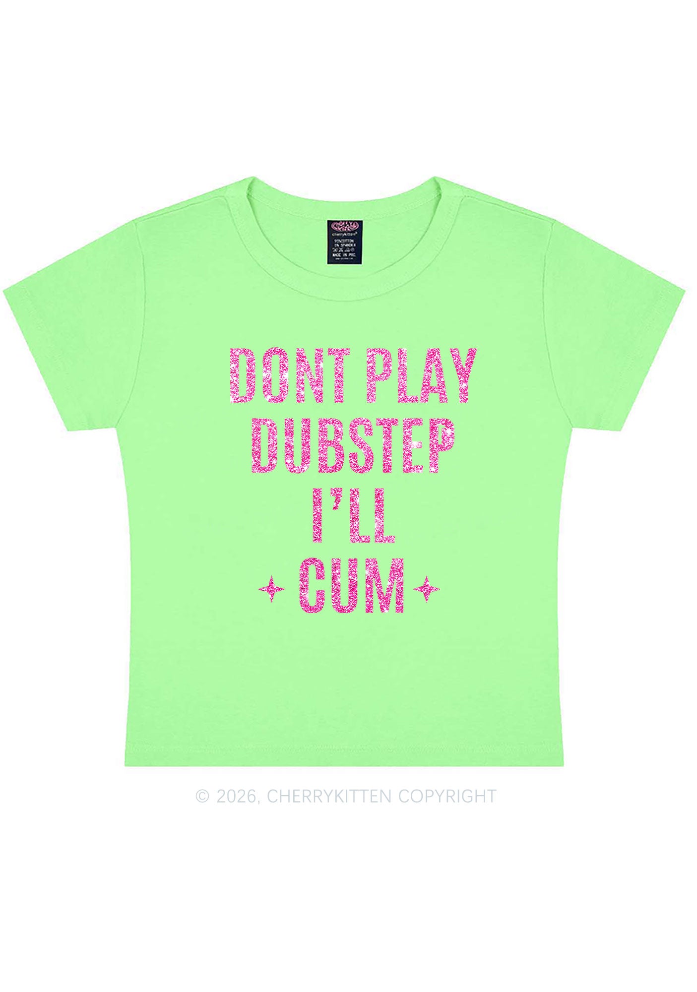 Glitter Dont Play Dubstep Y2K Baby Tee Cherrykitten