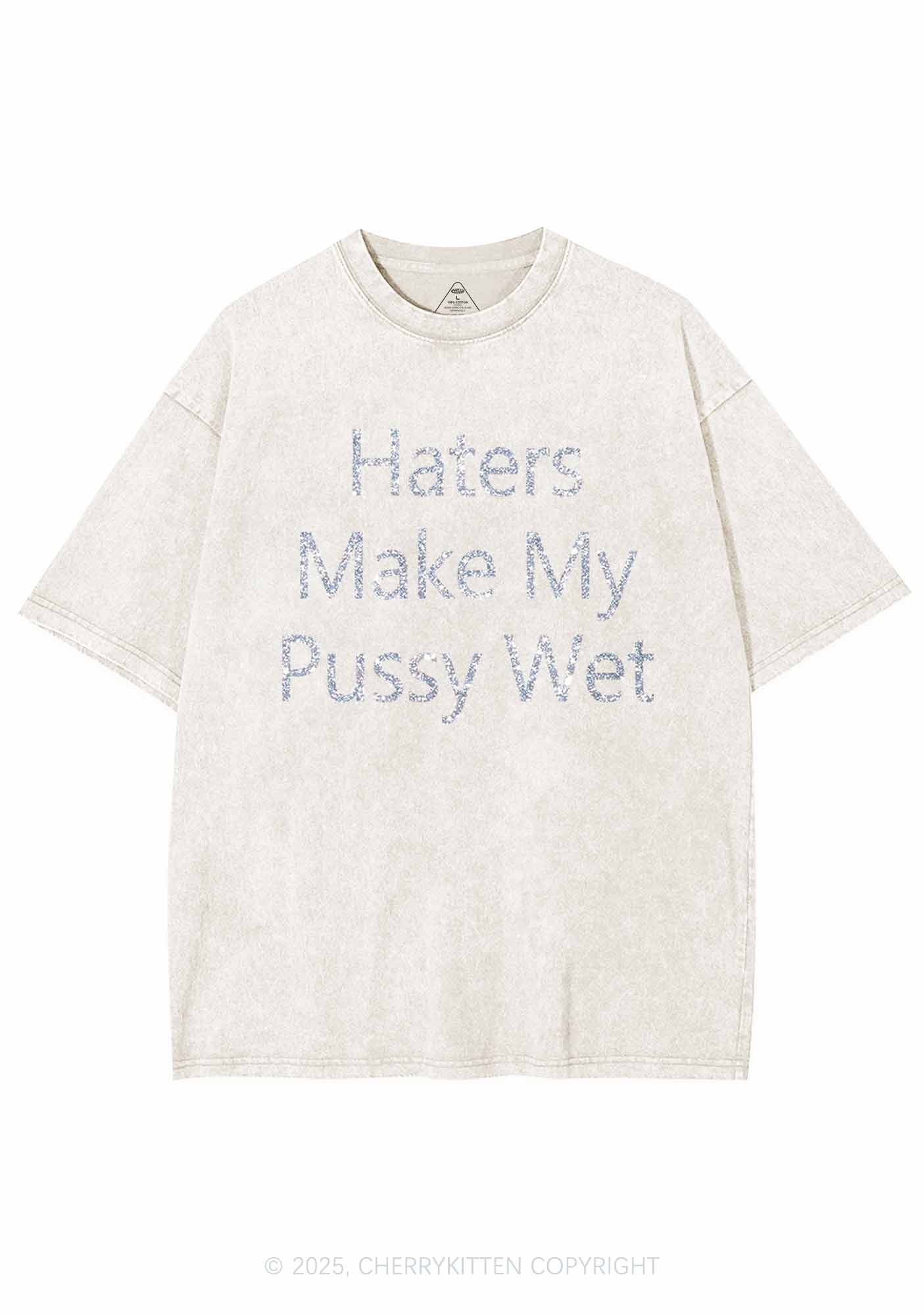 Glitter Haters Make My Puxxy Wet Y2K Shirts Washed Tee Cherrykitten