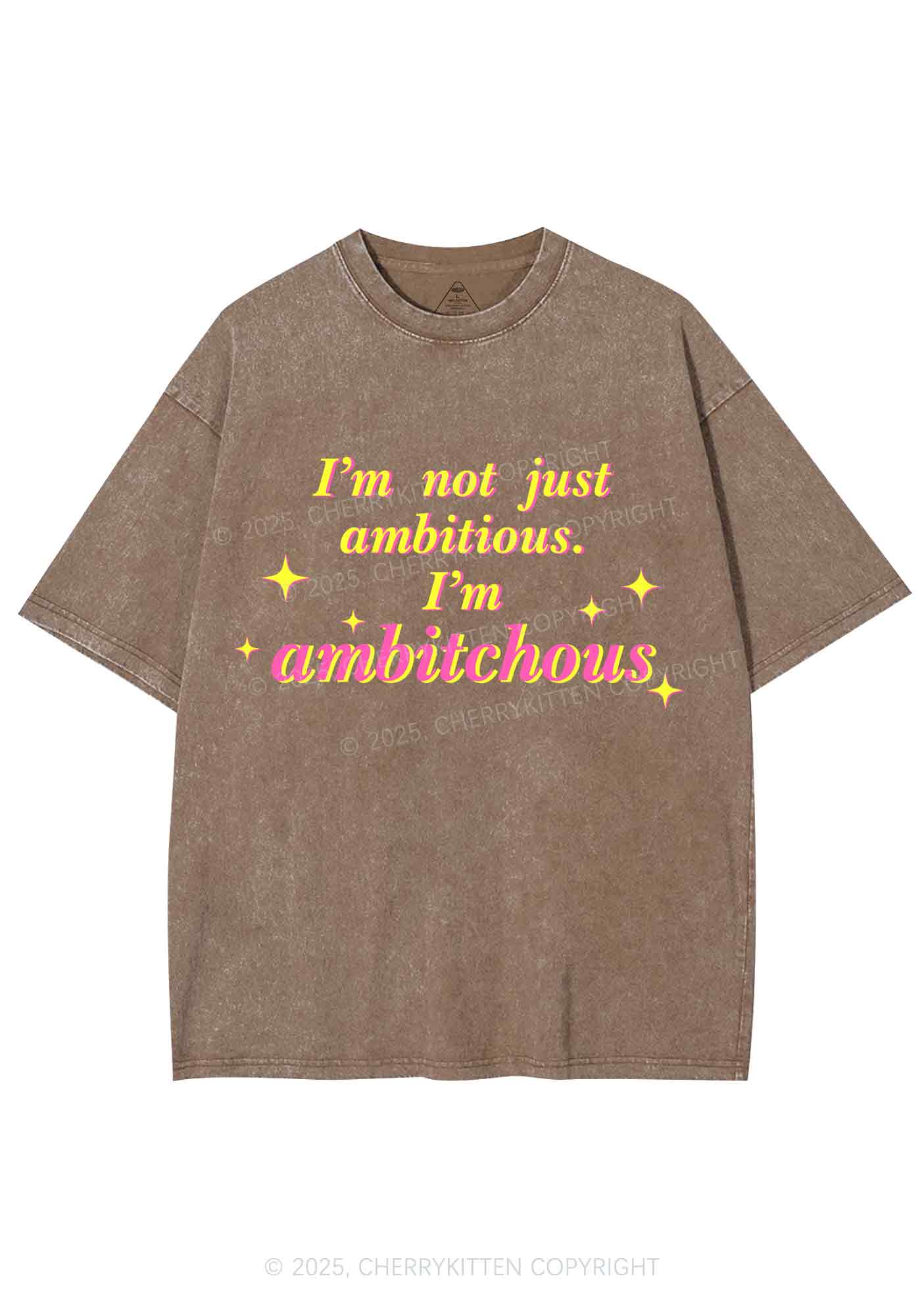 Not Ambitious Im Ambxxchous Y2K Shirts Washed Tee Cherrykitten