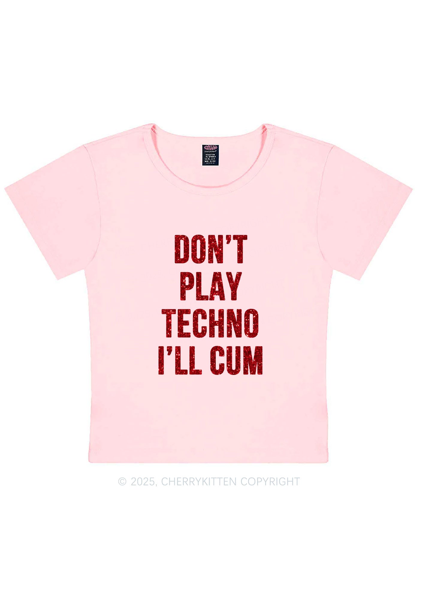 Glitter Dont Play Techno Y2K Baby Tee Cherrykitten