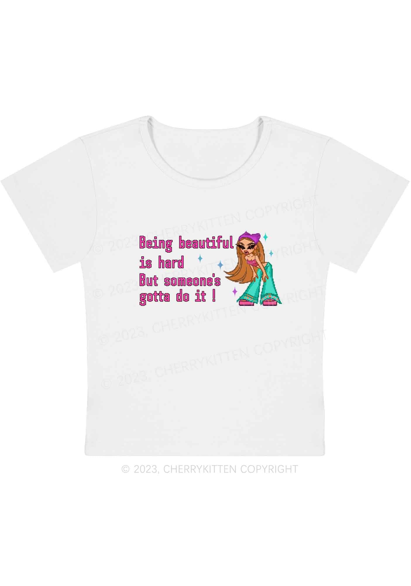 Curvy Being Beautiful Is Hard Y2K Baby Tee Cherrykitten