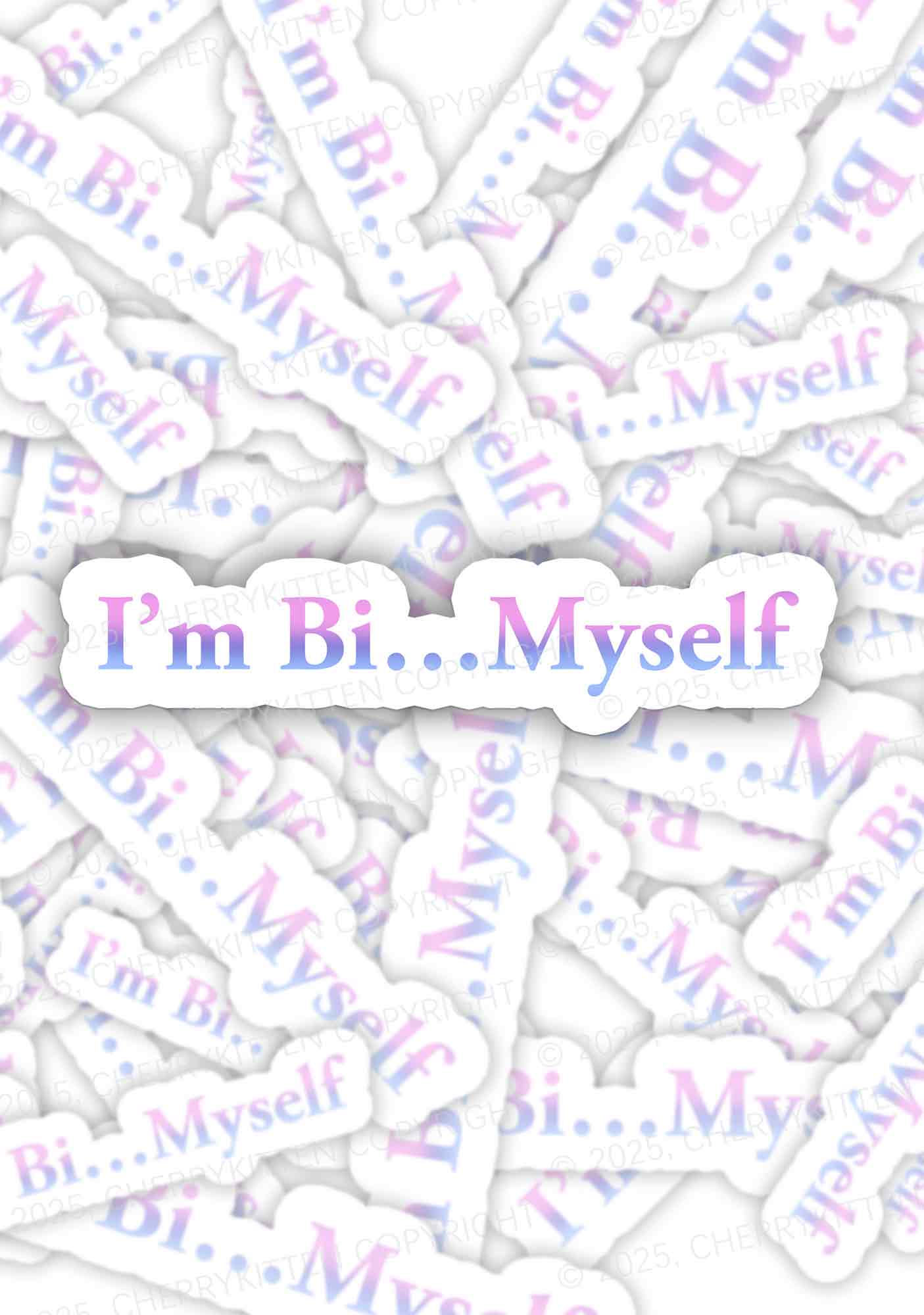 Im Bi Myself Pride 1Pc Y2K Sticker Cherrykitten