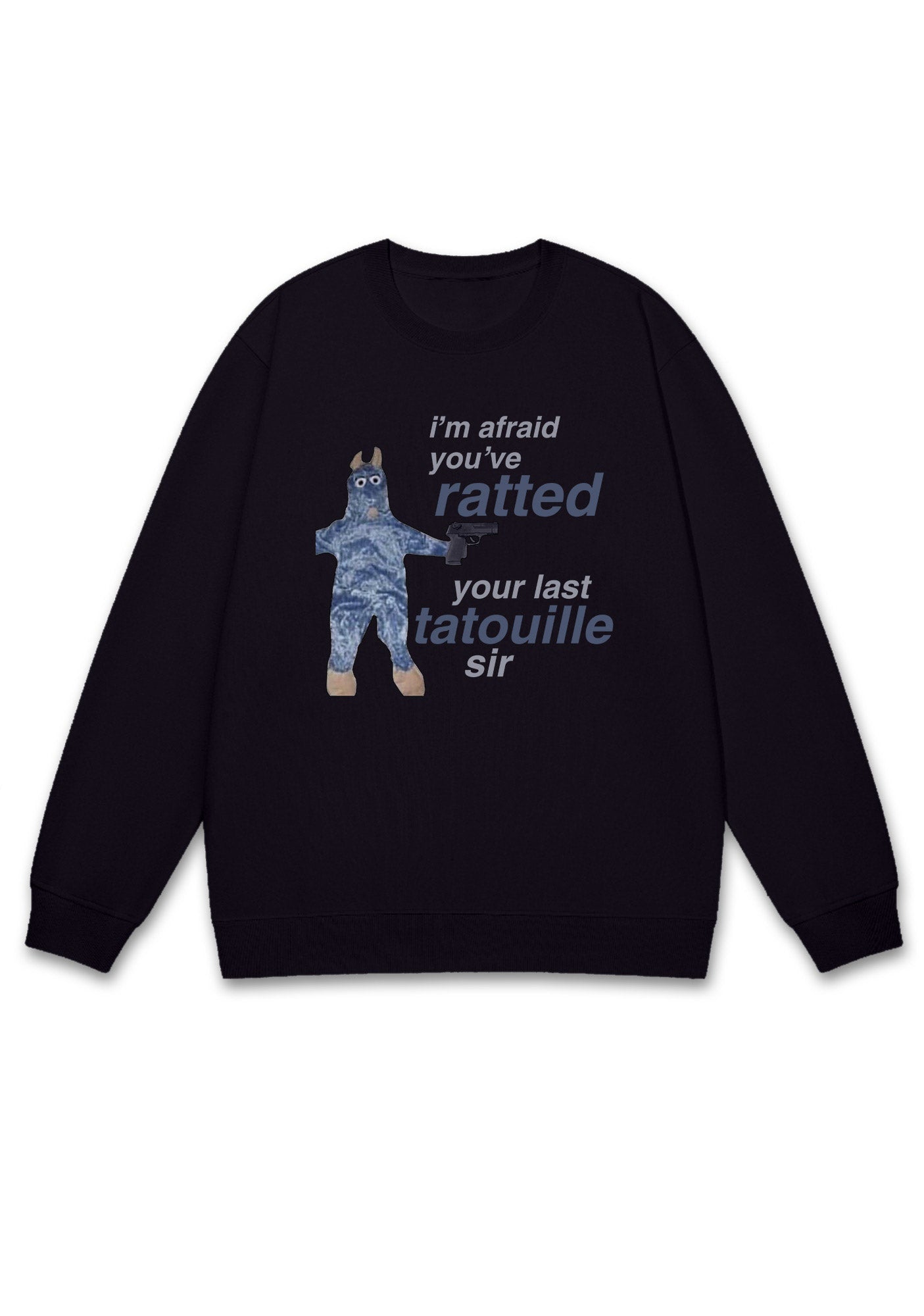 Ratted Last Tatouille Y2K Sweatshirt