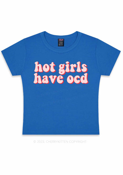 Hot Girls Have OCD Y2K Baby Tee Cherrykitten