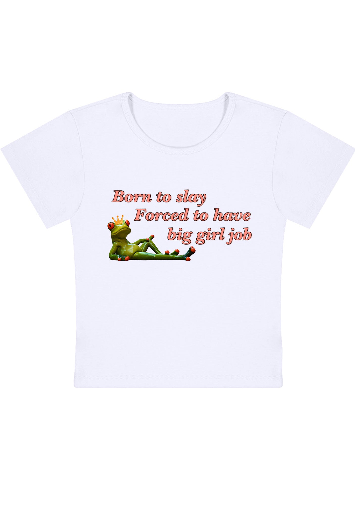 Forced To Have Big Girl Job Y2K Baby Tee