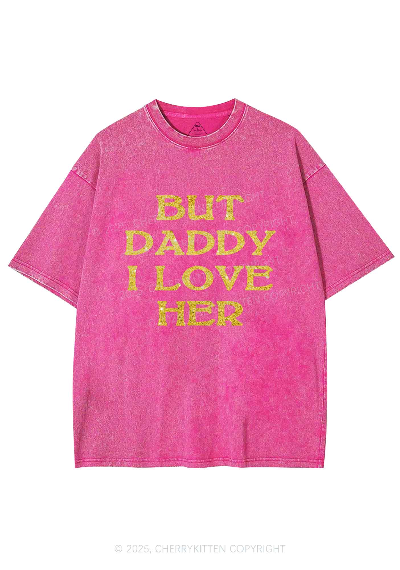 Glitter But Daddy I Love Her Y2K Shirts Washed Tee Cherrykitten