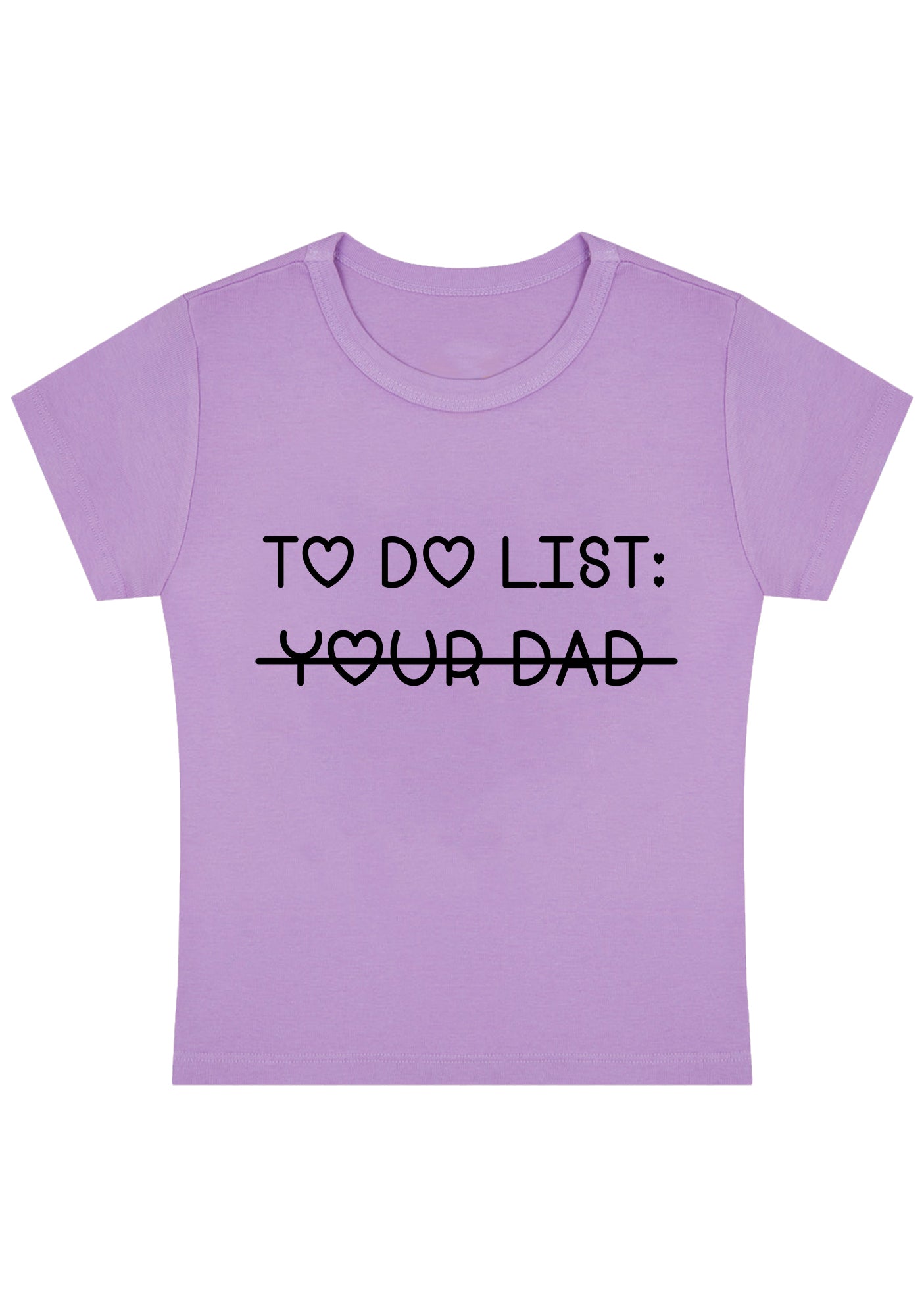 To Do List Your Dad Y2K Baby Tee