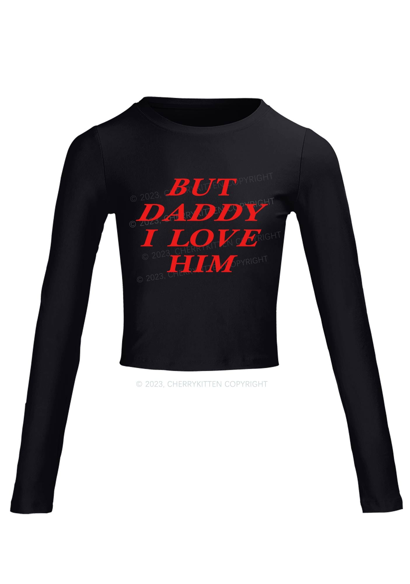 But Daddy I Love Him Long Sleeve Crop Top Cherrykitten